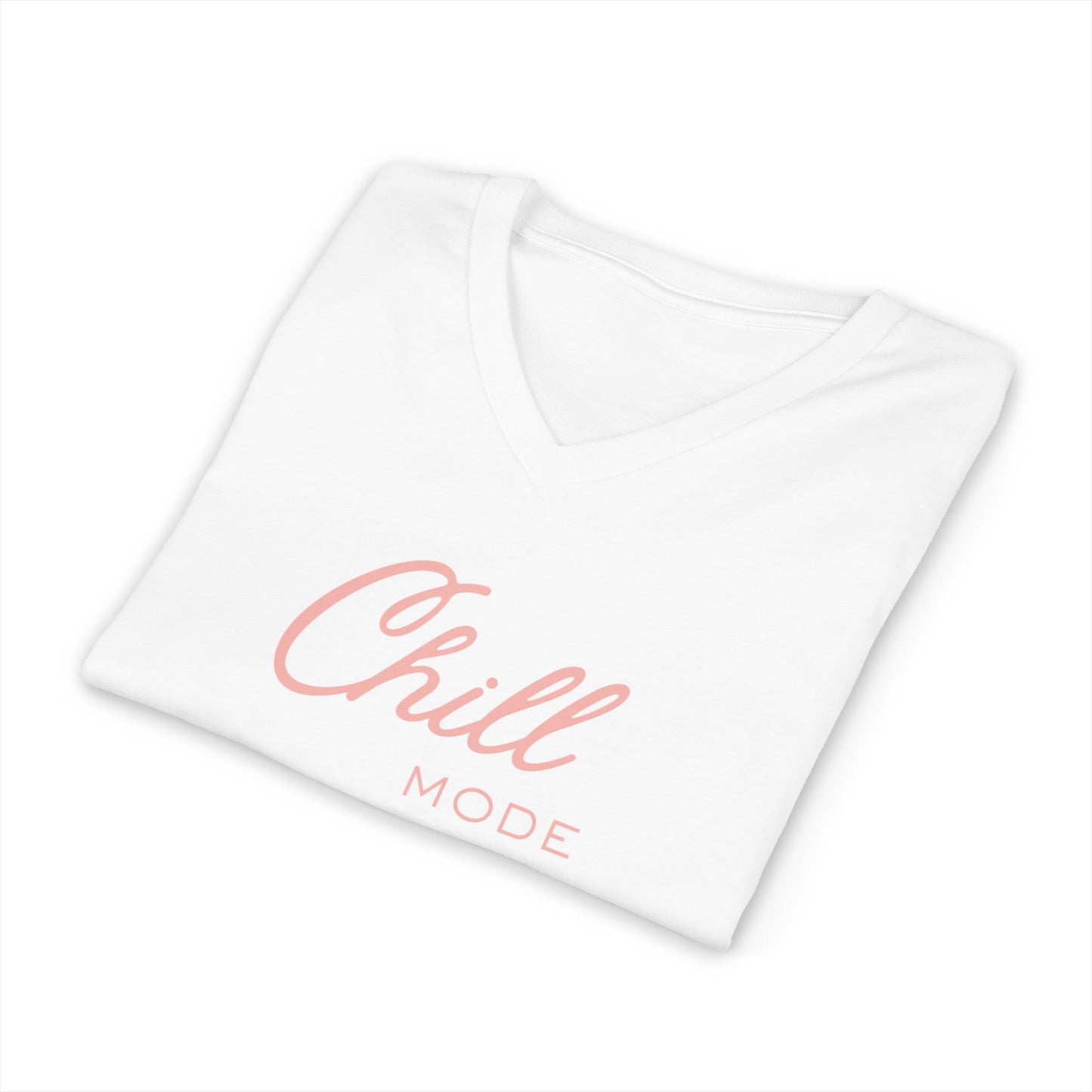 Chill Mode Women's V-Neck Tee — Relaxed 'Chill Mode' Graphic T-Shirt pink lettering Beach / Lake