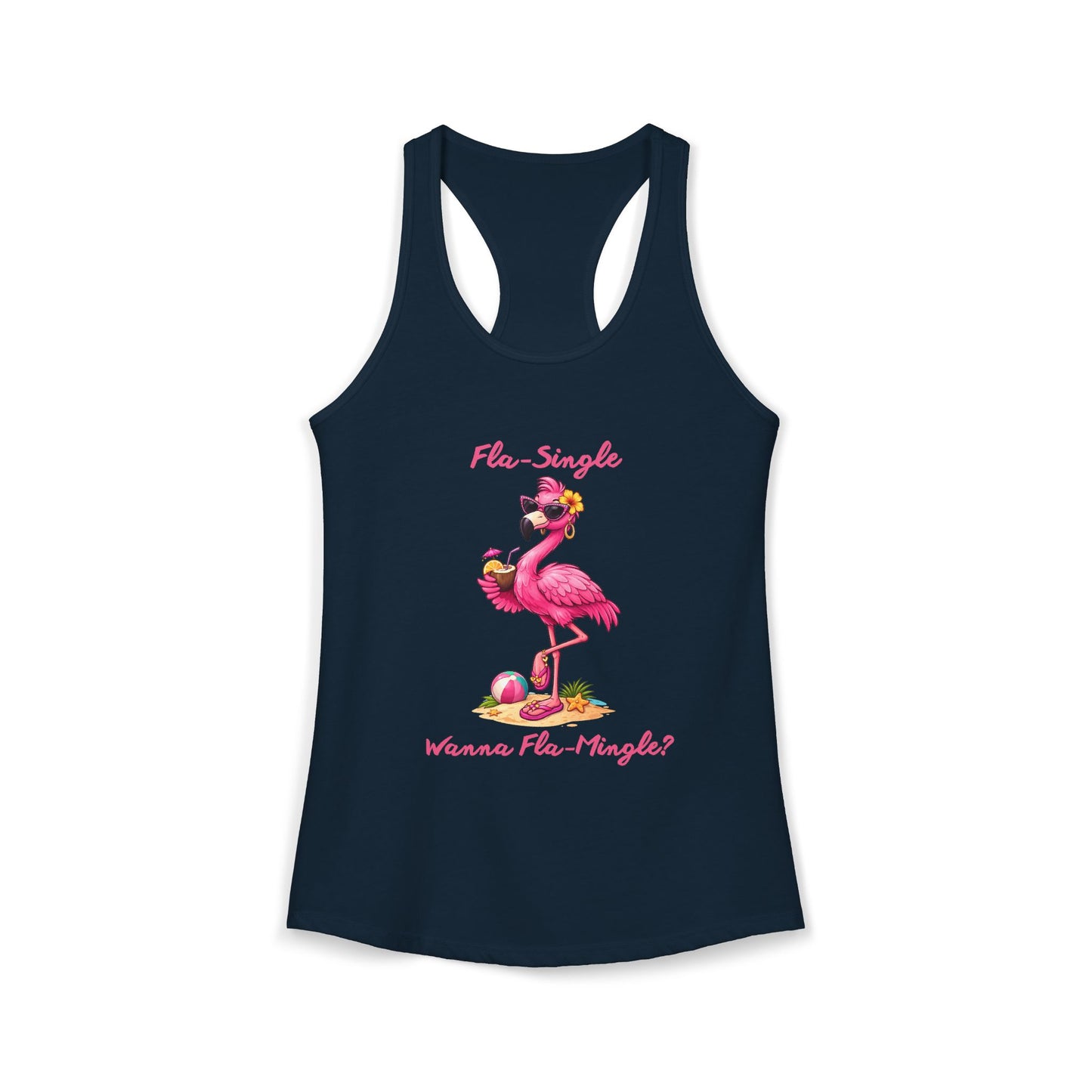 Flamingo Beach Fla-Single Wanna Fla-Mingle? Women's Ideal Racerback Tank