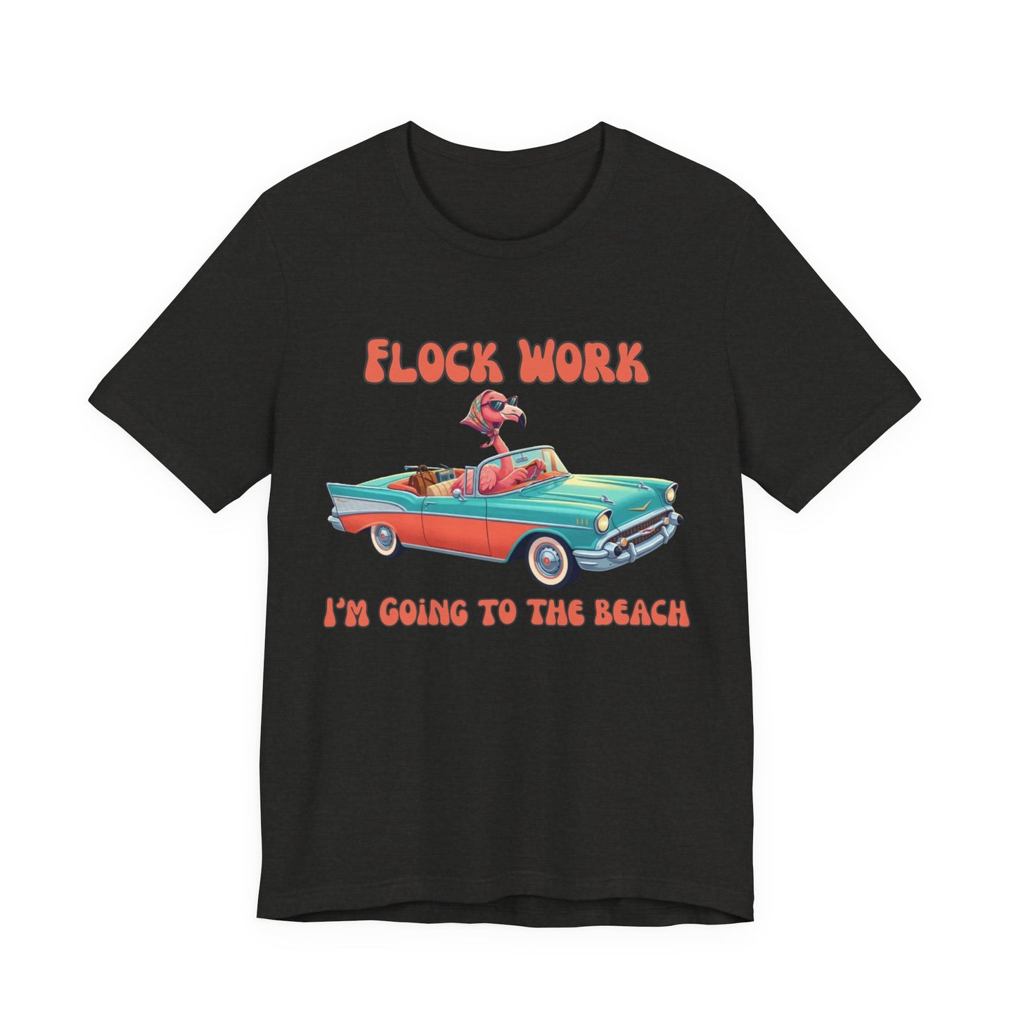 Flock Work I’m Going to the Beach Shirt, Retro Vacation Graphic, Funny Coastal Road Trip, Flamingo Convertible Tee