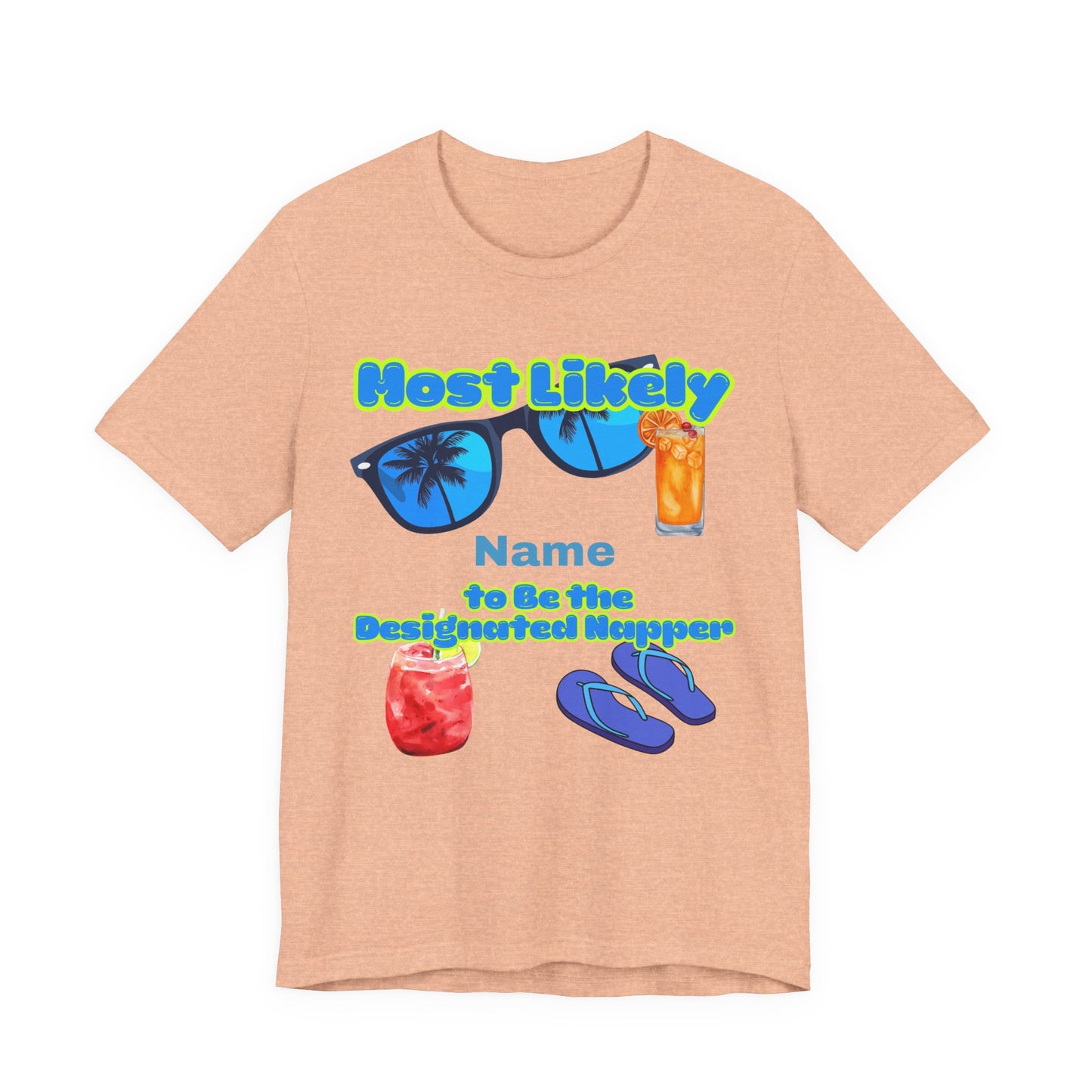 Girls Trip - Most Likely to Be the Designated Napper - Group Crew Unisex T-Shirt