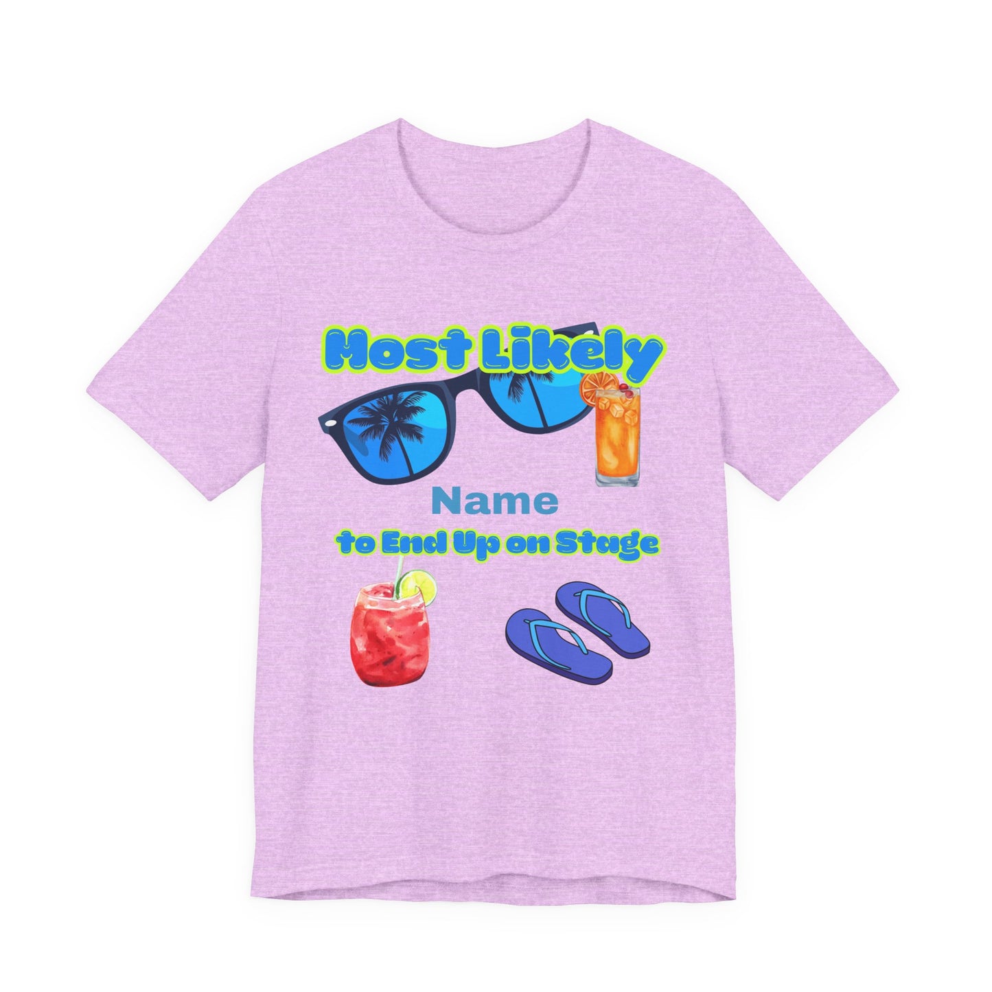 Girls Trip - Most Likely to End Up on Stage - Group Crew Unisex T-Shirt