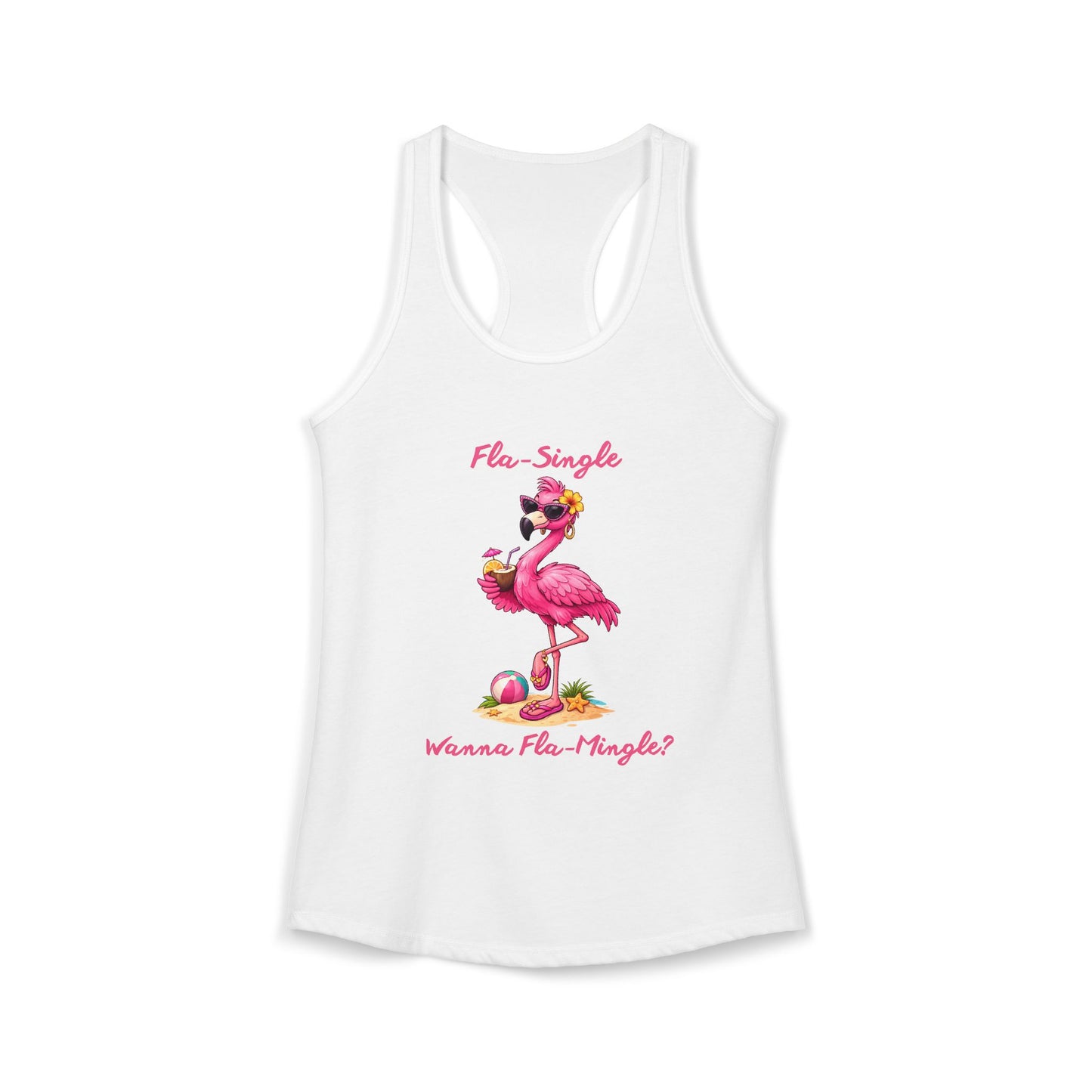 Flamingo Beach Fla-Single Wanna Fla-Mingle? Women's Ideal Racerback Tank