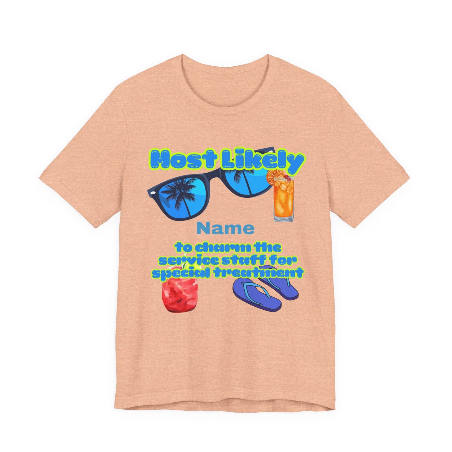 Girls Trip - Most Likely to Charm the Service Staff for Special Treatment - GroupCrew Unisex T-Shirt