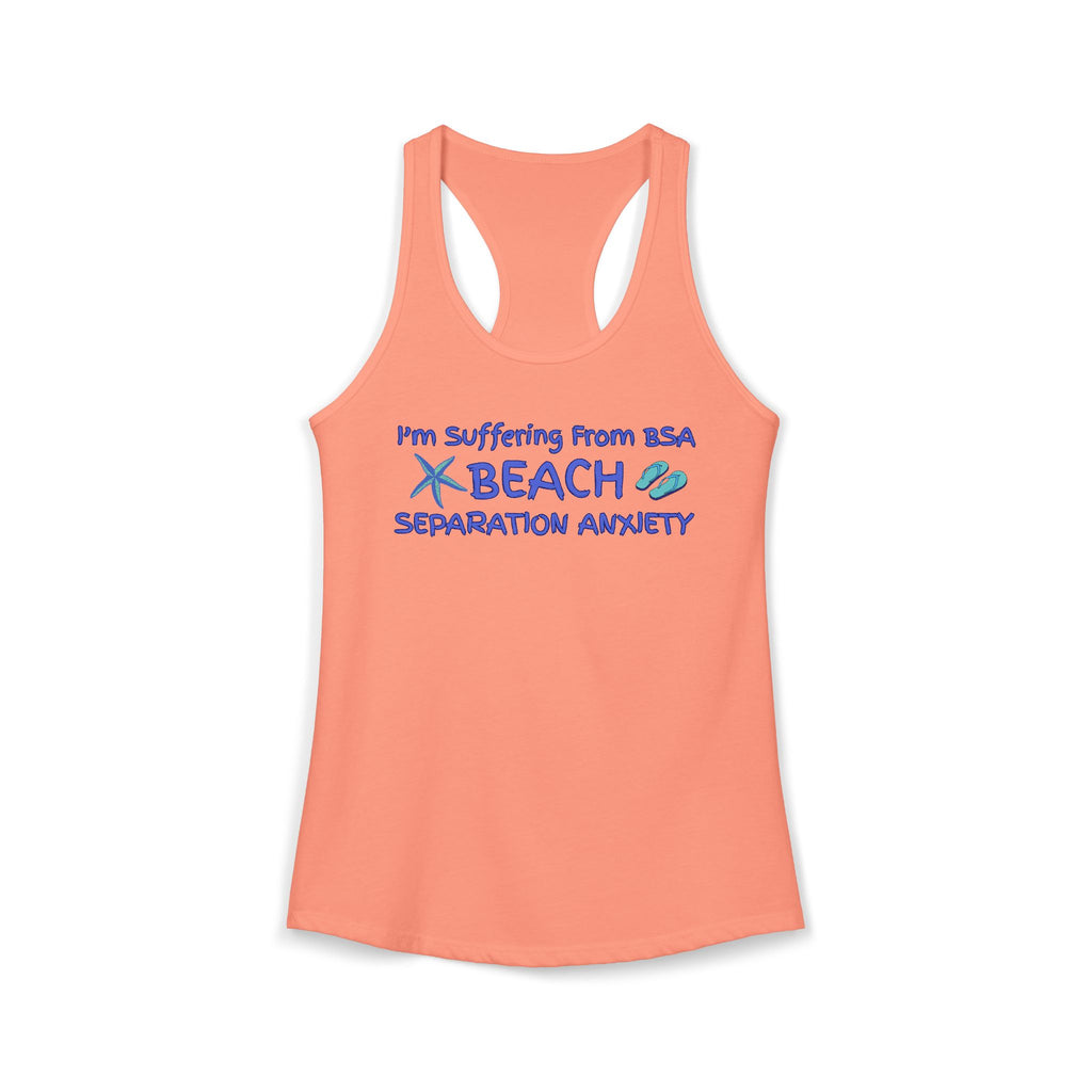 Beach Separation Anxiety BSA Women's Racerback Tank - Funny Beach Graphic