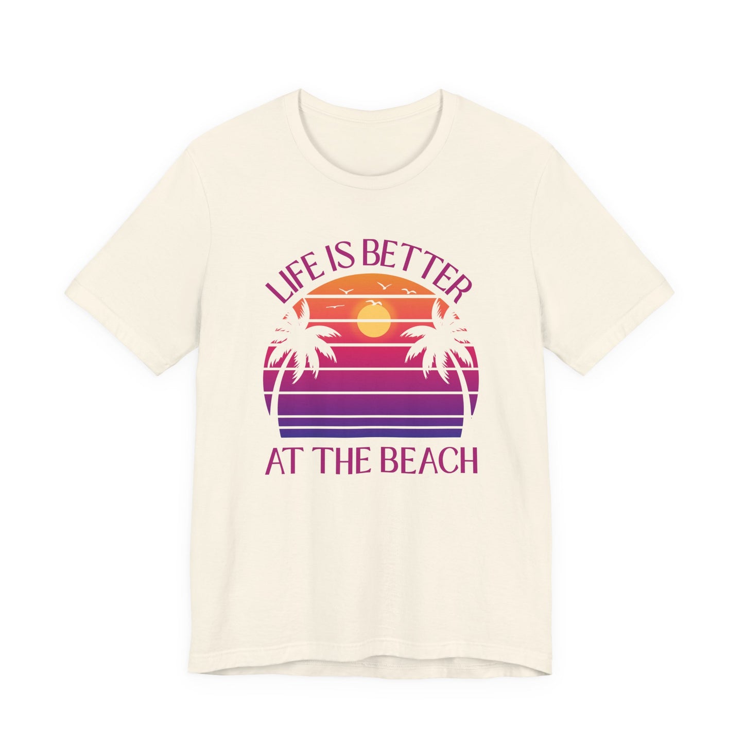 Life Is Better At The Beach Unisex T-Shirt - Palm Sunset Beach Pinkish/Purple Lettering