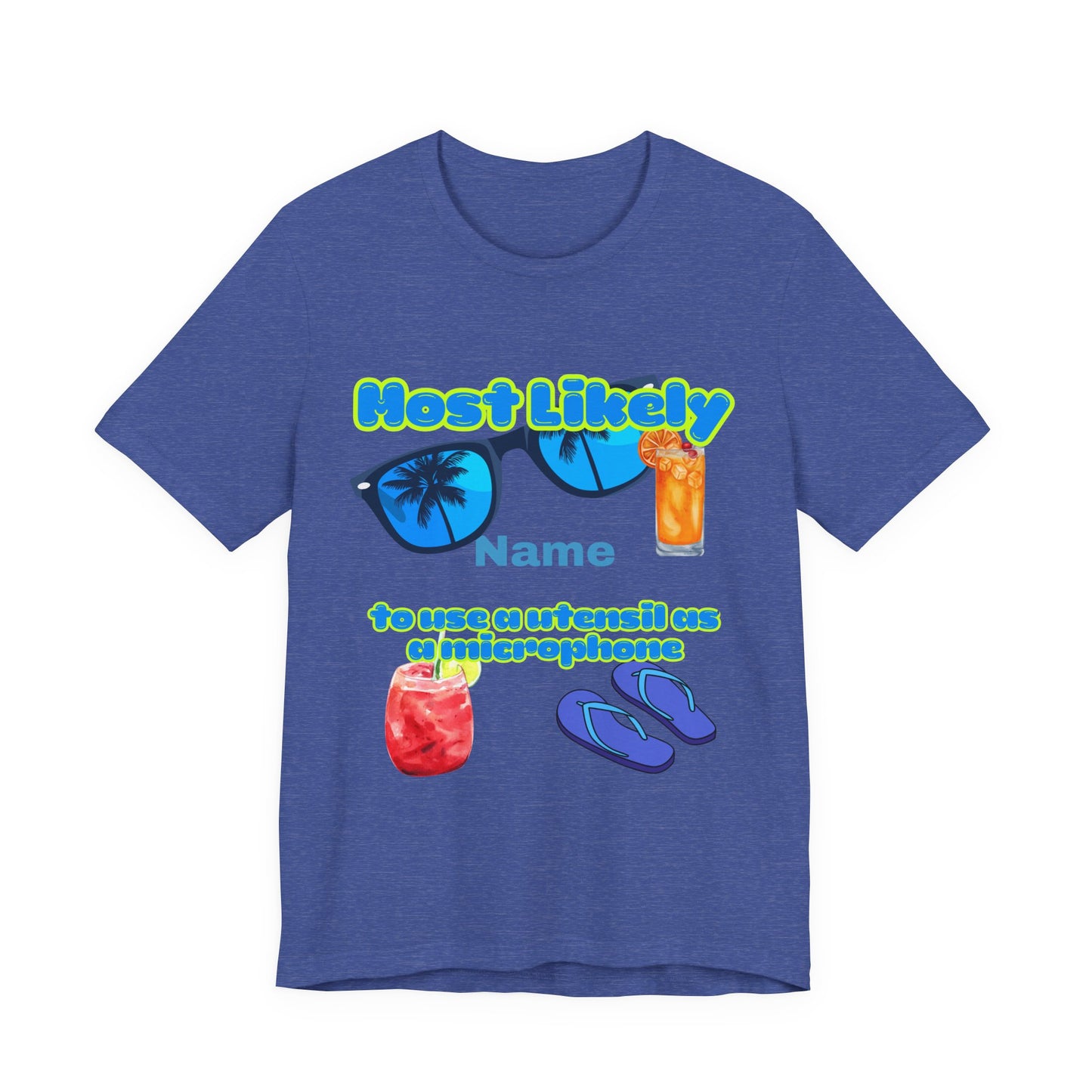 Girls Trip - Most Likely to Use a Utensil as a Microphone - Group Crew Unisex T-Shirt