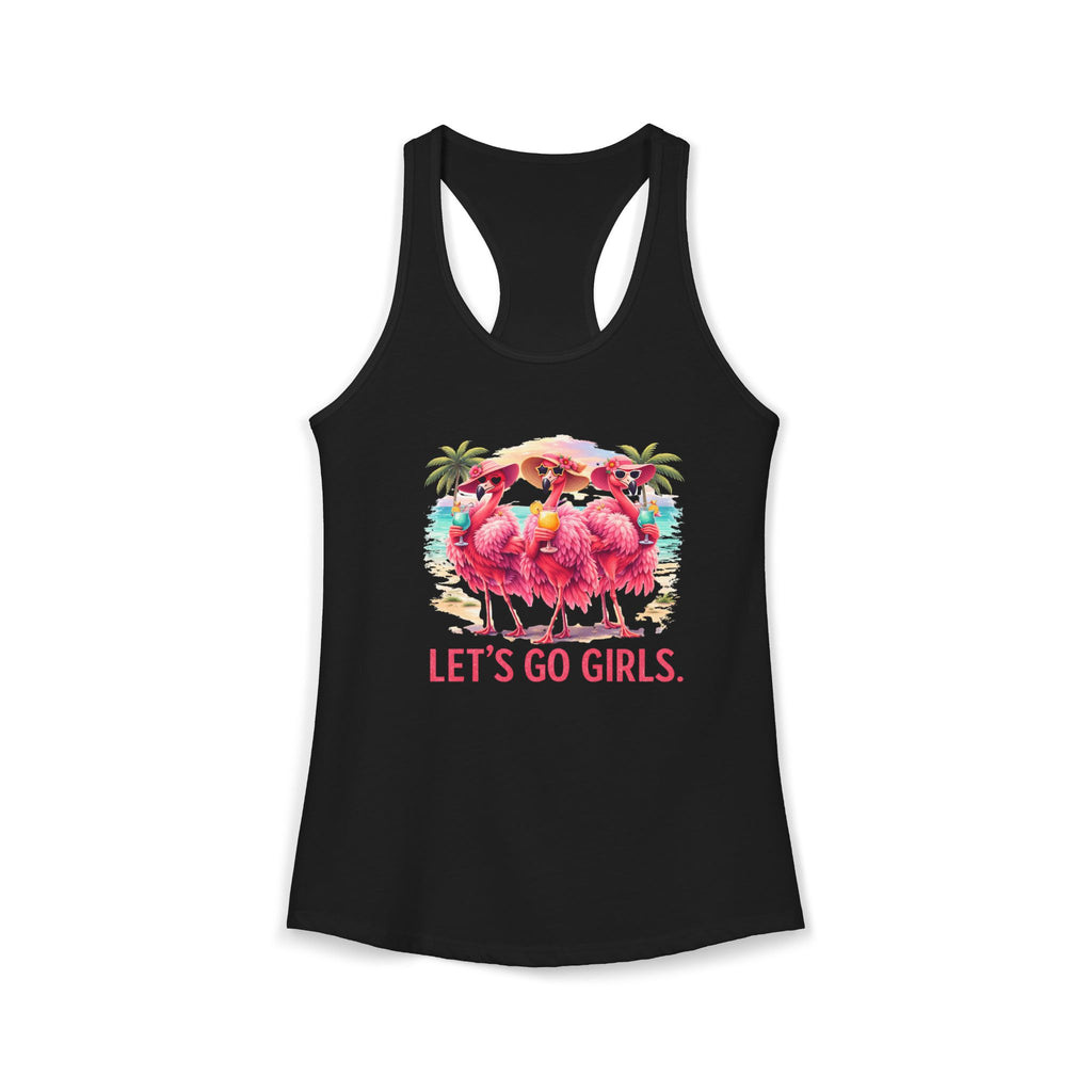 Let's Go Girls Flamingo Women's Racerback Tank - Tropical Beach Tank Top