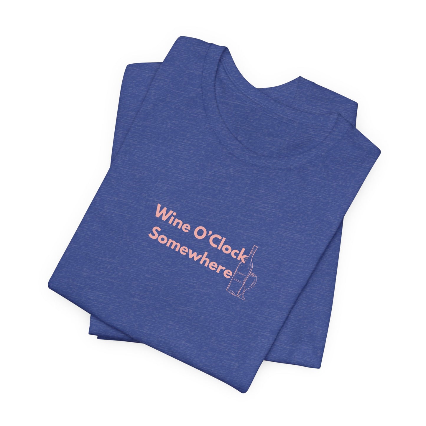 Wine O'Clock Somewhere Unisex T-Shirt – Funny Wine Lover Gift Tee