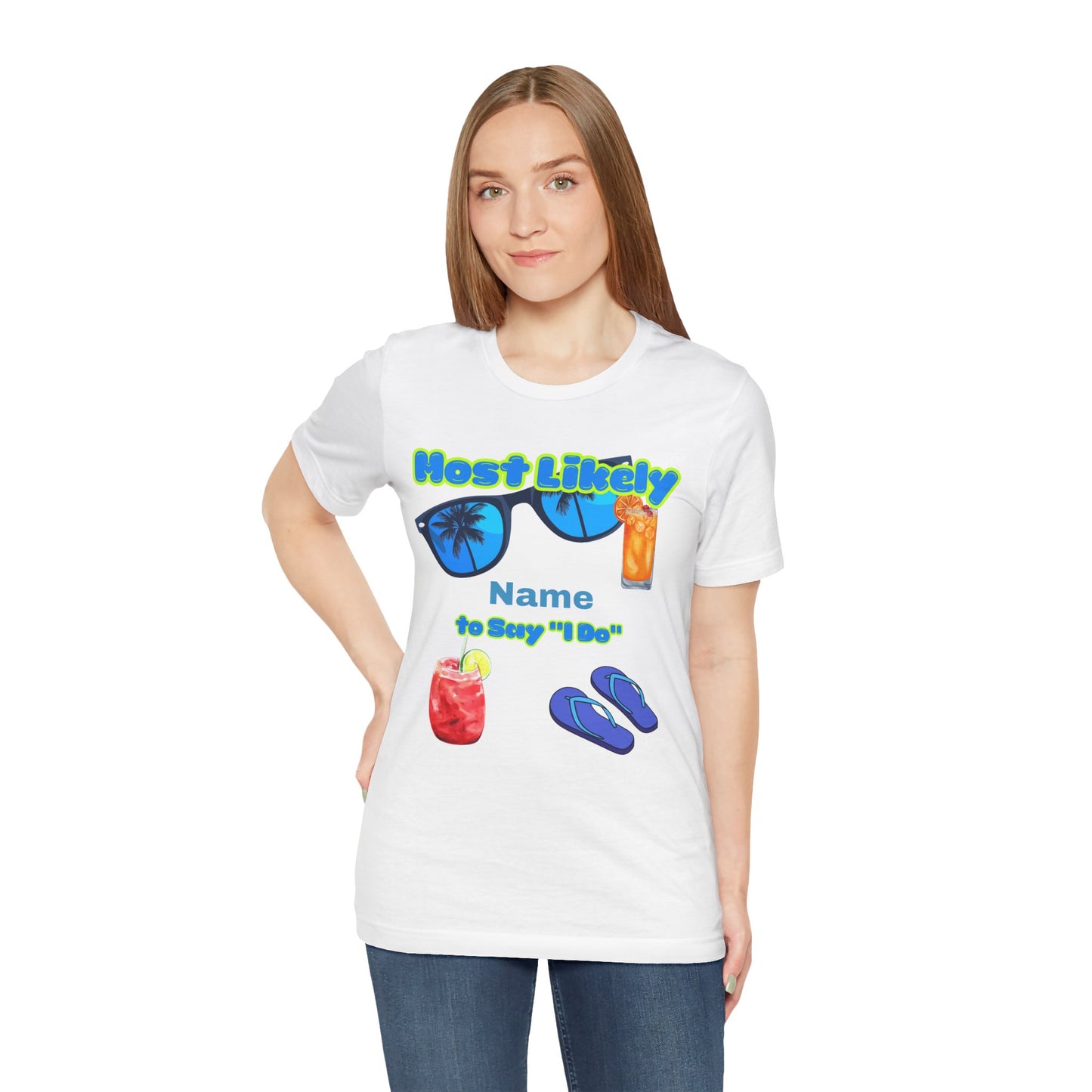 Girls Trip - Most Likely to Say I Do - Group Crew  Unisex T-Shirt