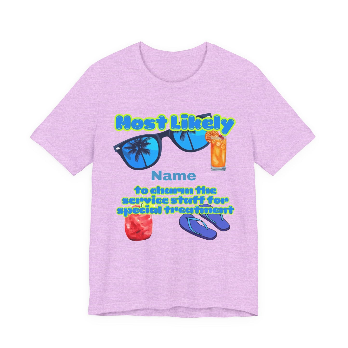 Girls Trip - Most Likely to Charm the Service Staff for Special Treatment - GroupCrew Unisex T-Shirt