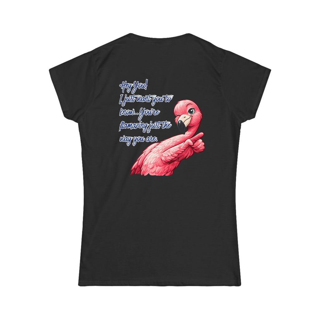You're Flamazing Women's Tee - Pink Flamingo Encouragement Shirt