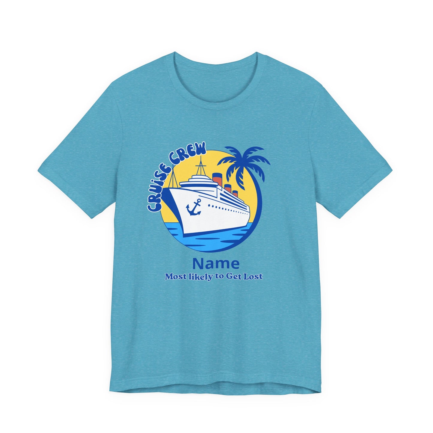 Cruise Crew - Most Likely to Get Lost - Group Crew Unisex T-Shirt