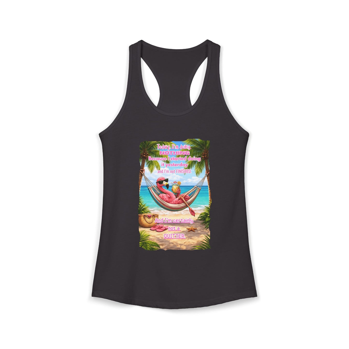 Today I Am Doing Nothing Women's Racerback Tank - Funny Lazy Day Beach / Lake