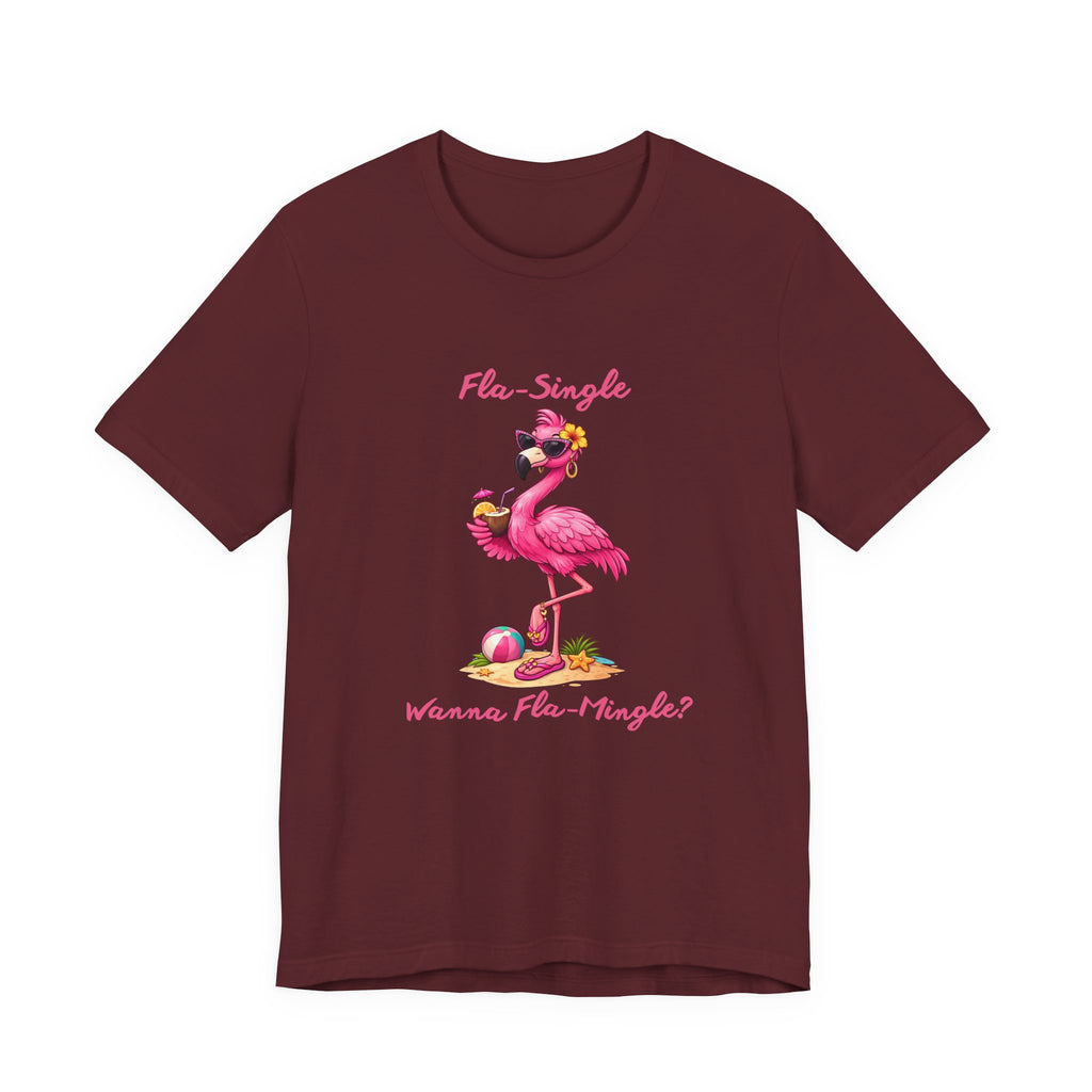 Flamingo Beach Tee - Fla-Single Wanna Fla-Mingle Unisex Graphic Shirt