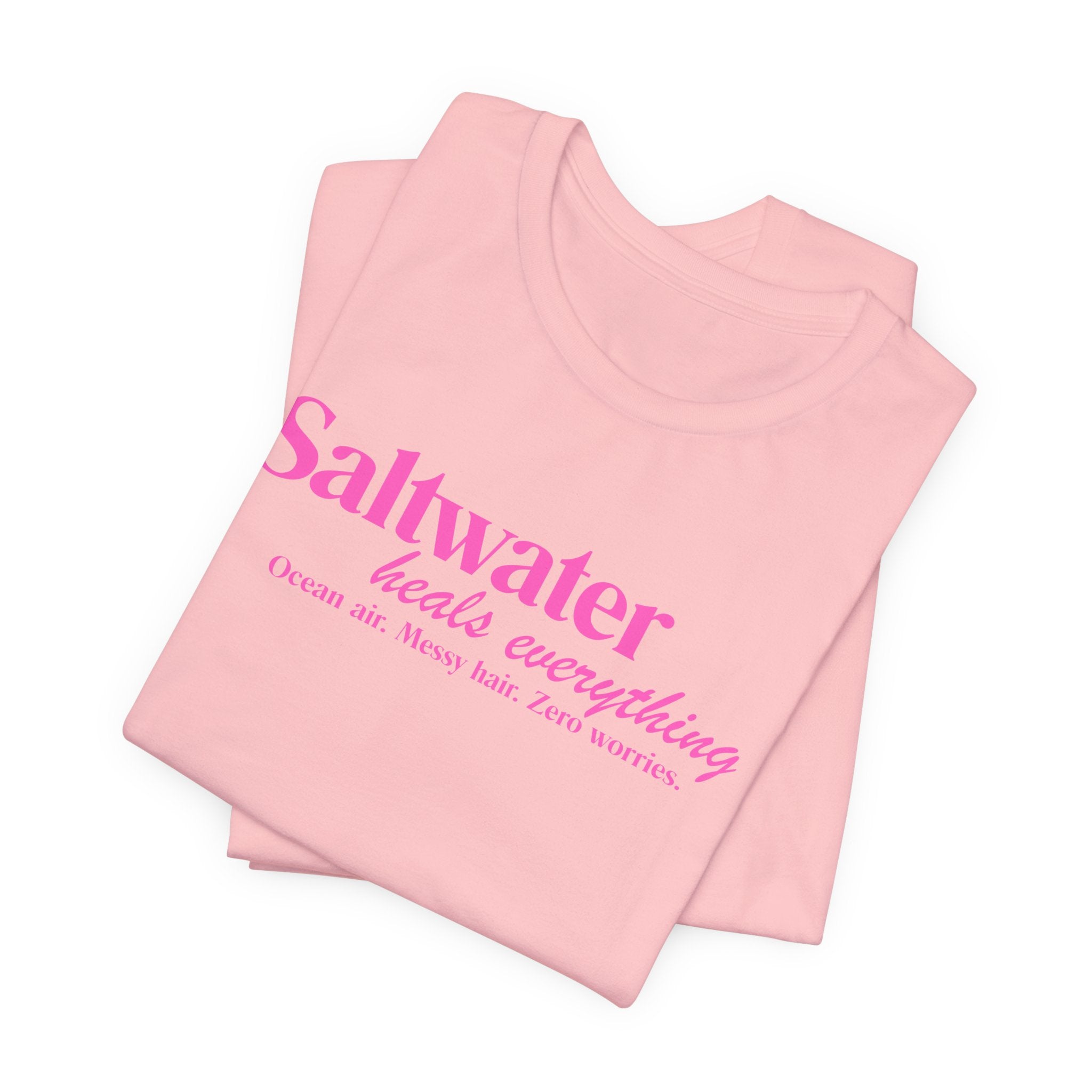 Saltwater Heals Everything Unisex Tee - Pink Lettering Beach Quote Shirt