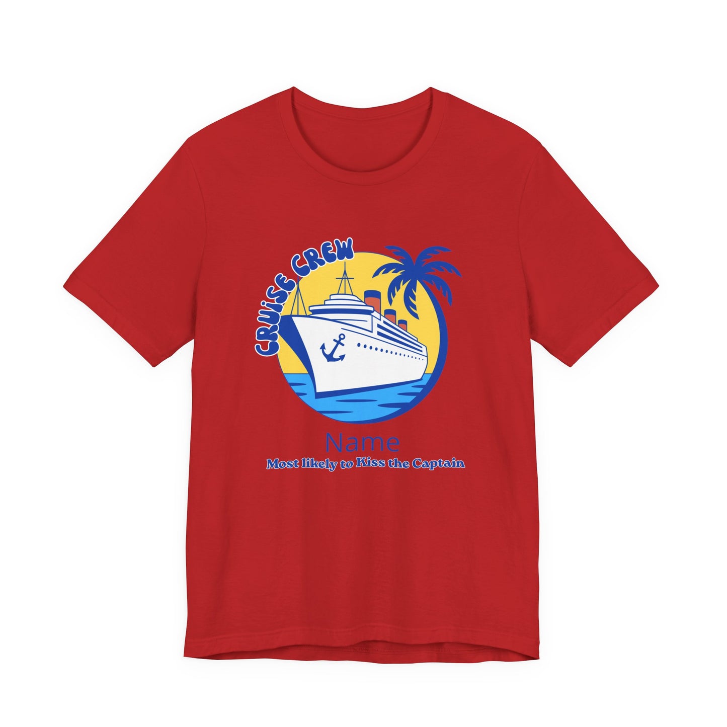 Cruise Crew - Most Likely to Kiss the Captain - Group Crew Unisex T-Shirt