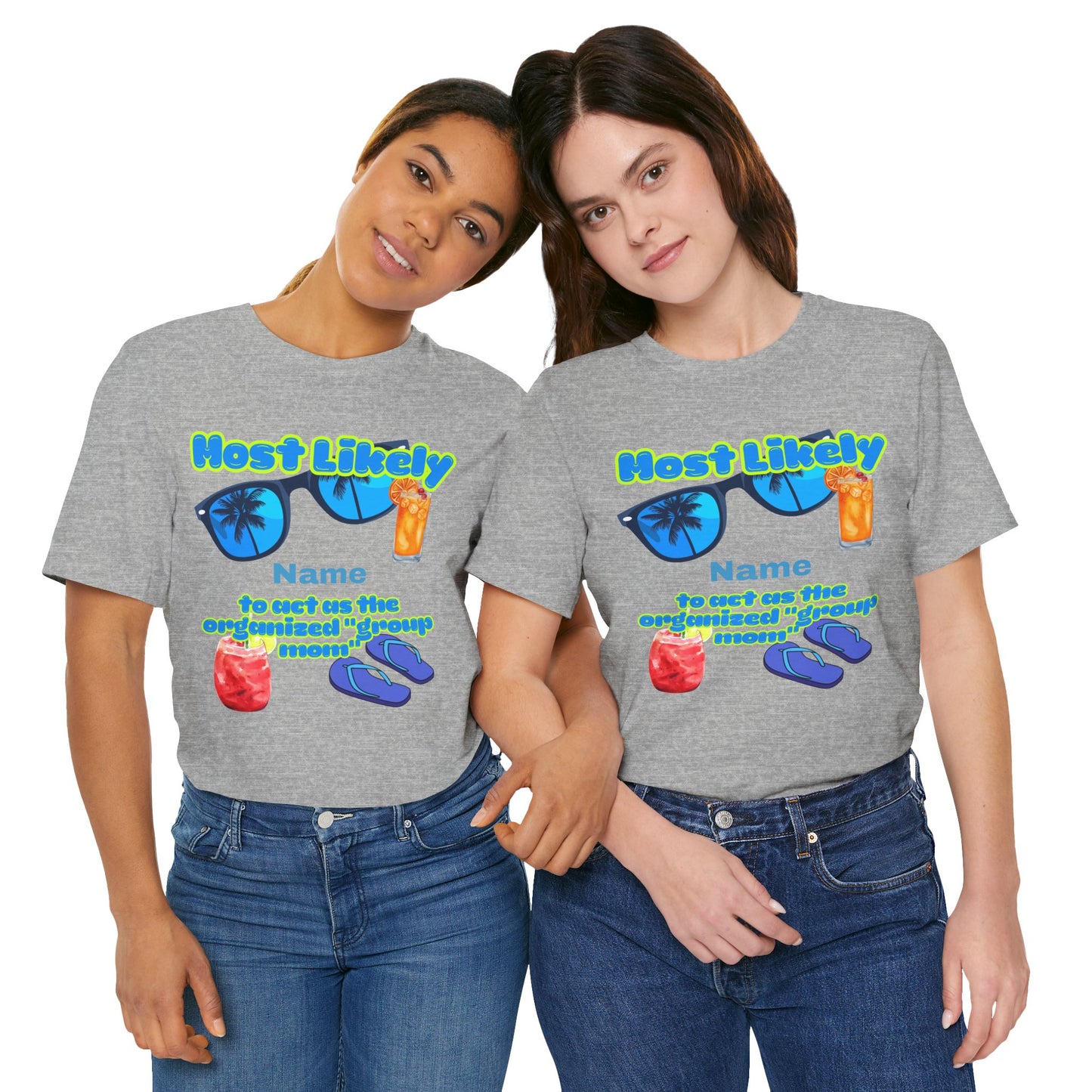 Girls Trip - Most Likely to Be the Organized Group Mom - Group Crew  Unisex T-Shirt