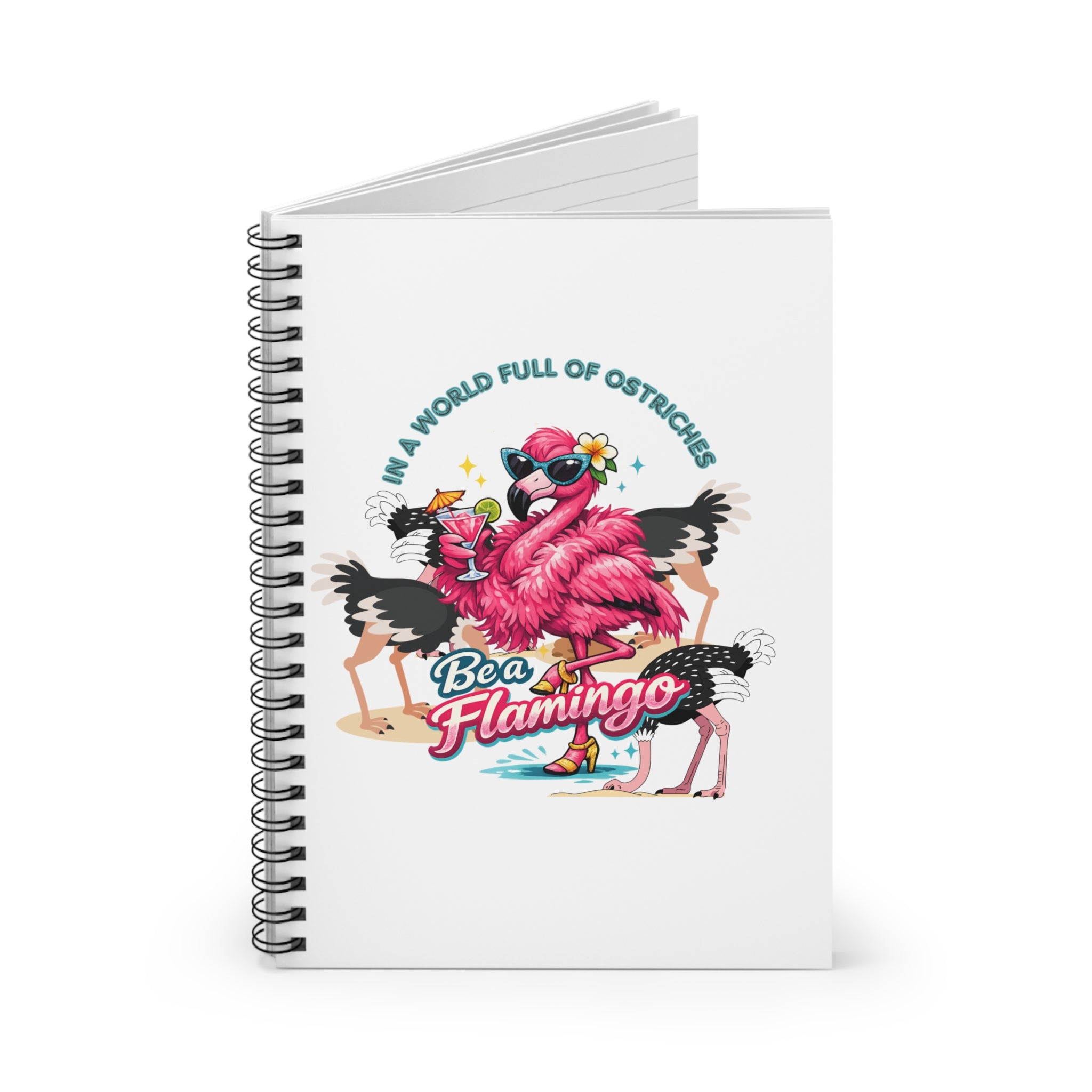 Flamingo Spiral Notebook - Be a Flamingo Tropical Ruled Journal