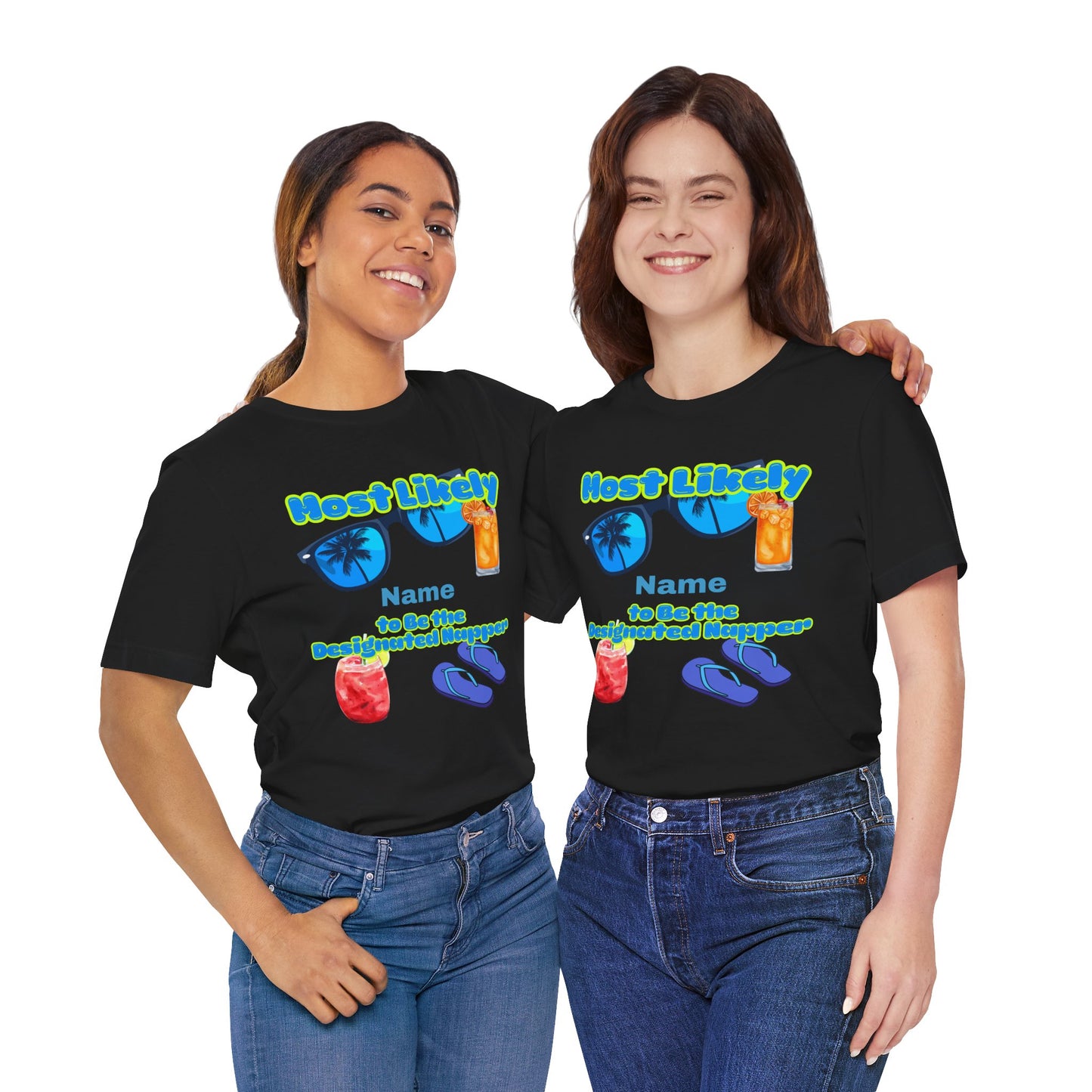 Girls Trip - Most Likely to Be the Designated Napper - Group Crew Unisex T-Shirt