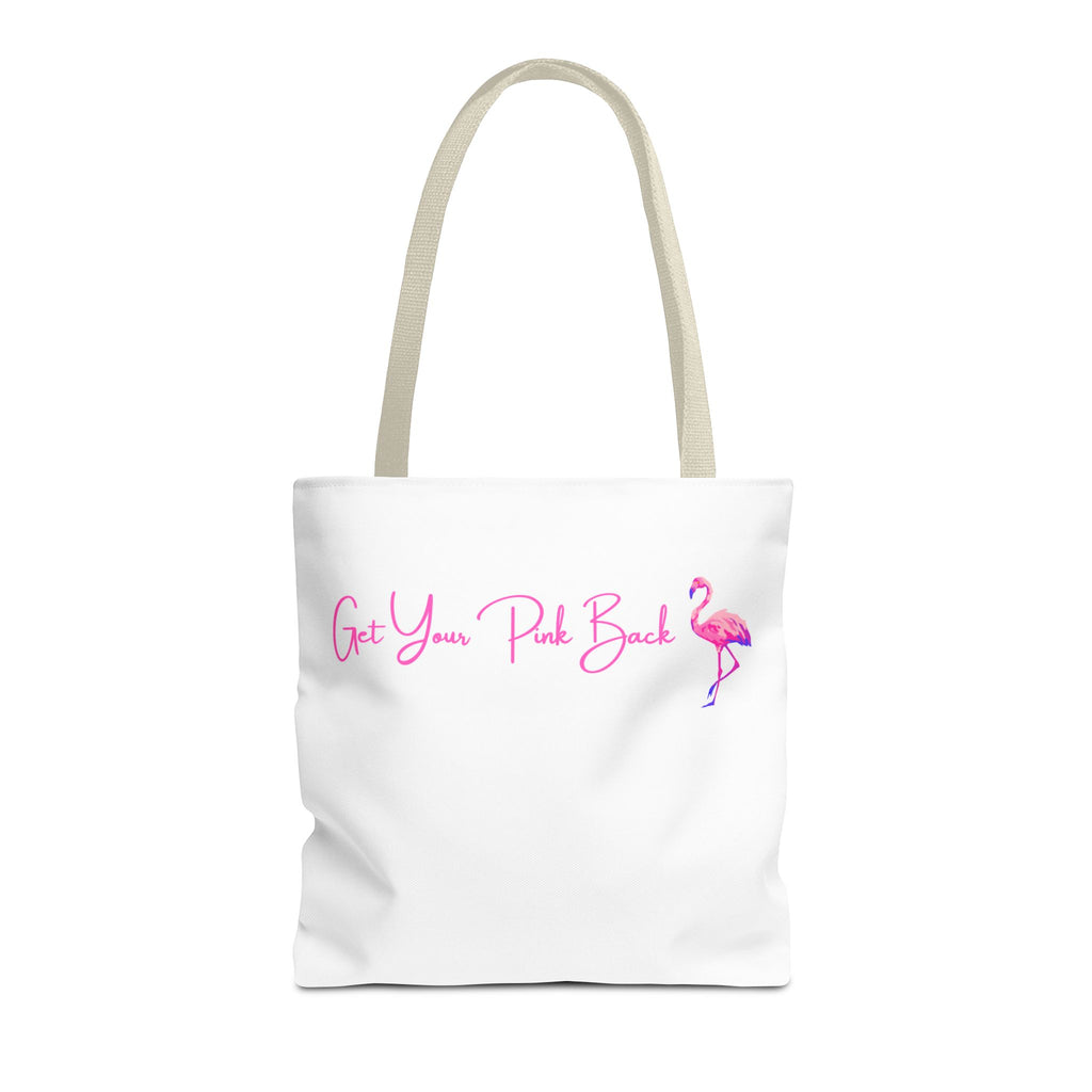 Get Your Pink Back Tote Bag – Hot Pink Flamingo Strength & Resilience
