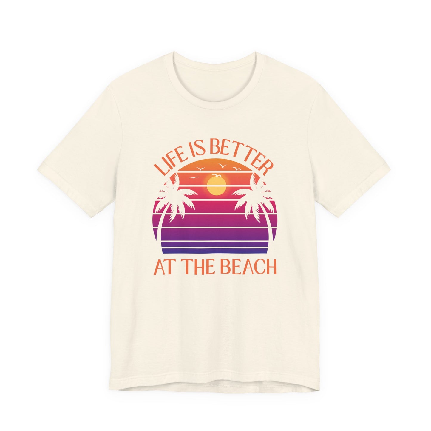Life Is Better At The Beach Unisex T-Shirt - Retro Sunset Palm - Orange Lettering