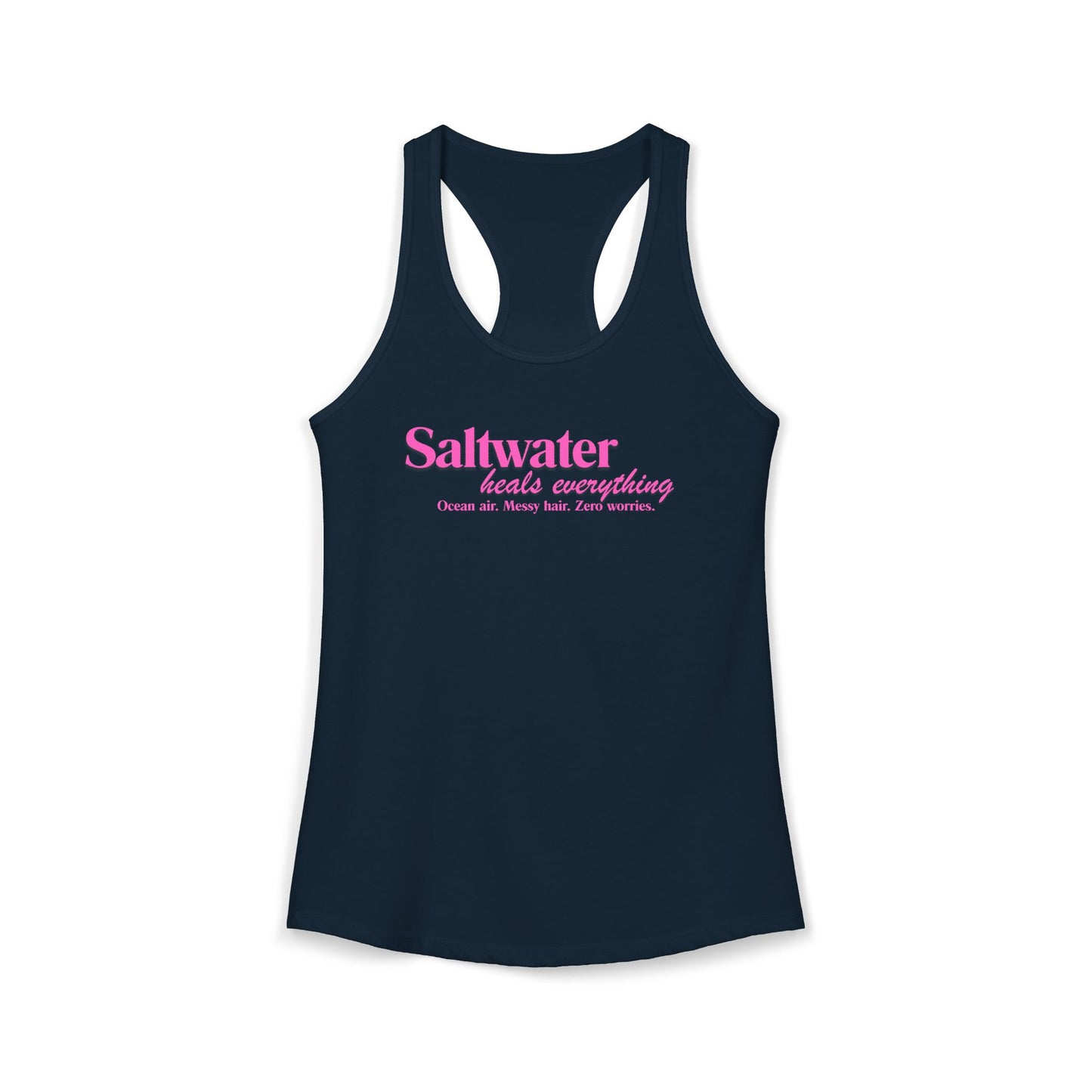 Women's Ideal Racerback Beach Tank Saltwater Heals Everything pink lettering