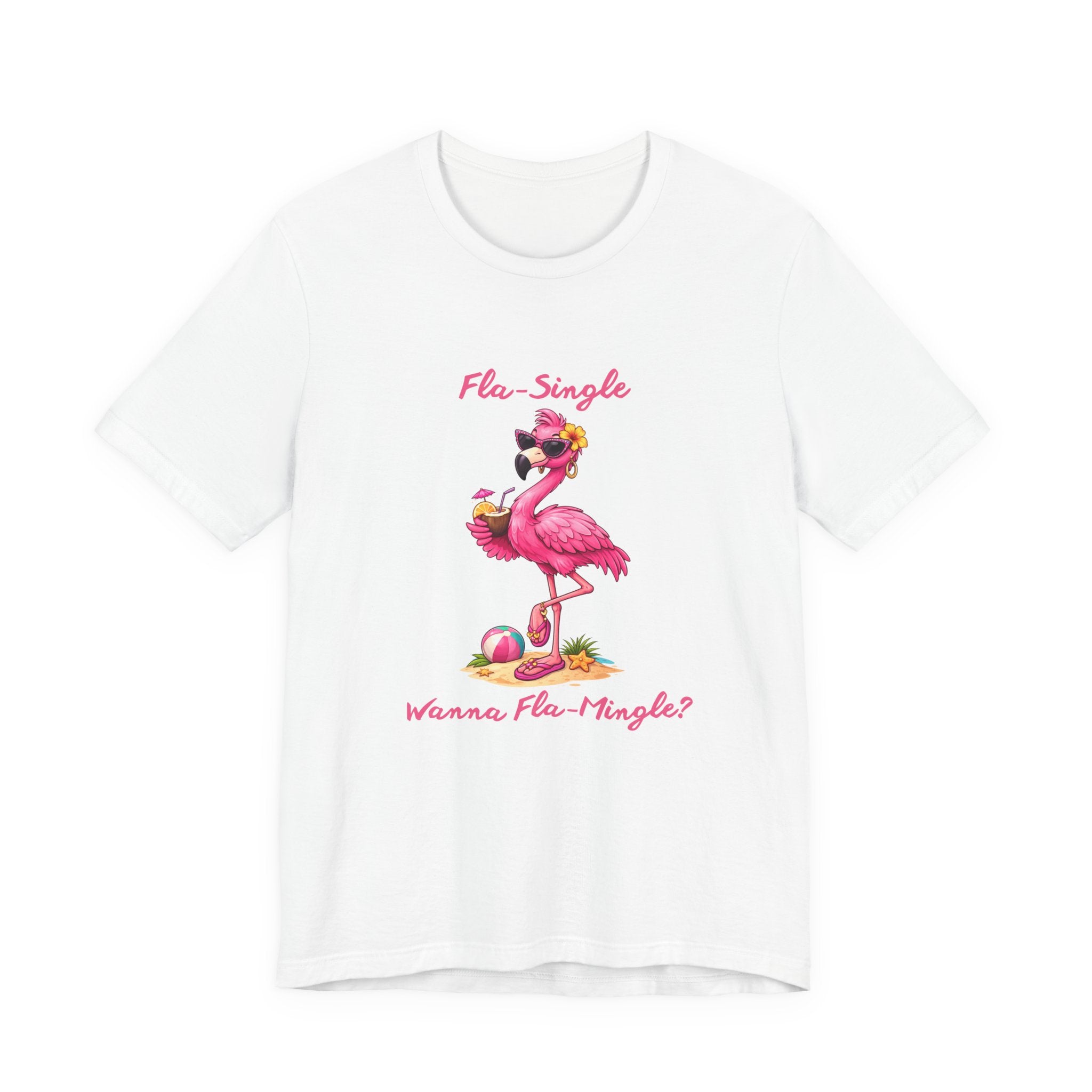 Flamingo Beach Tee - Fla-Single Wanna Fla-Mingle Unisex Graphic Shirt