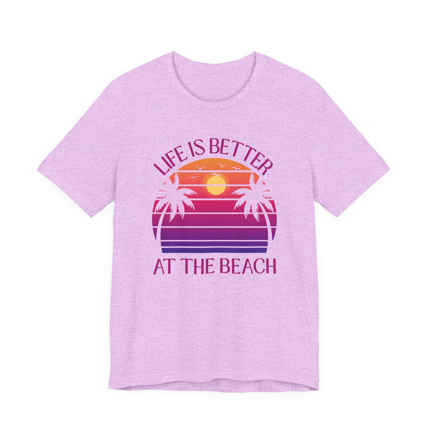 Life Is Better At The Beach Unisex T-Shirt - Palm Sunset Beach Pinkish/Purple Lettering