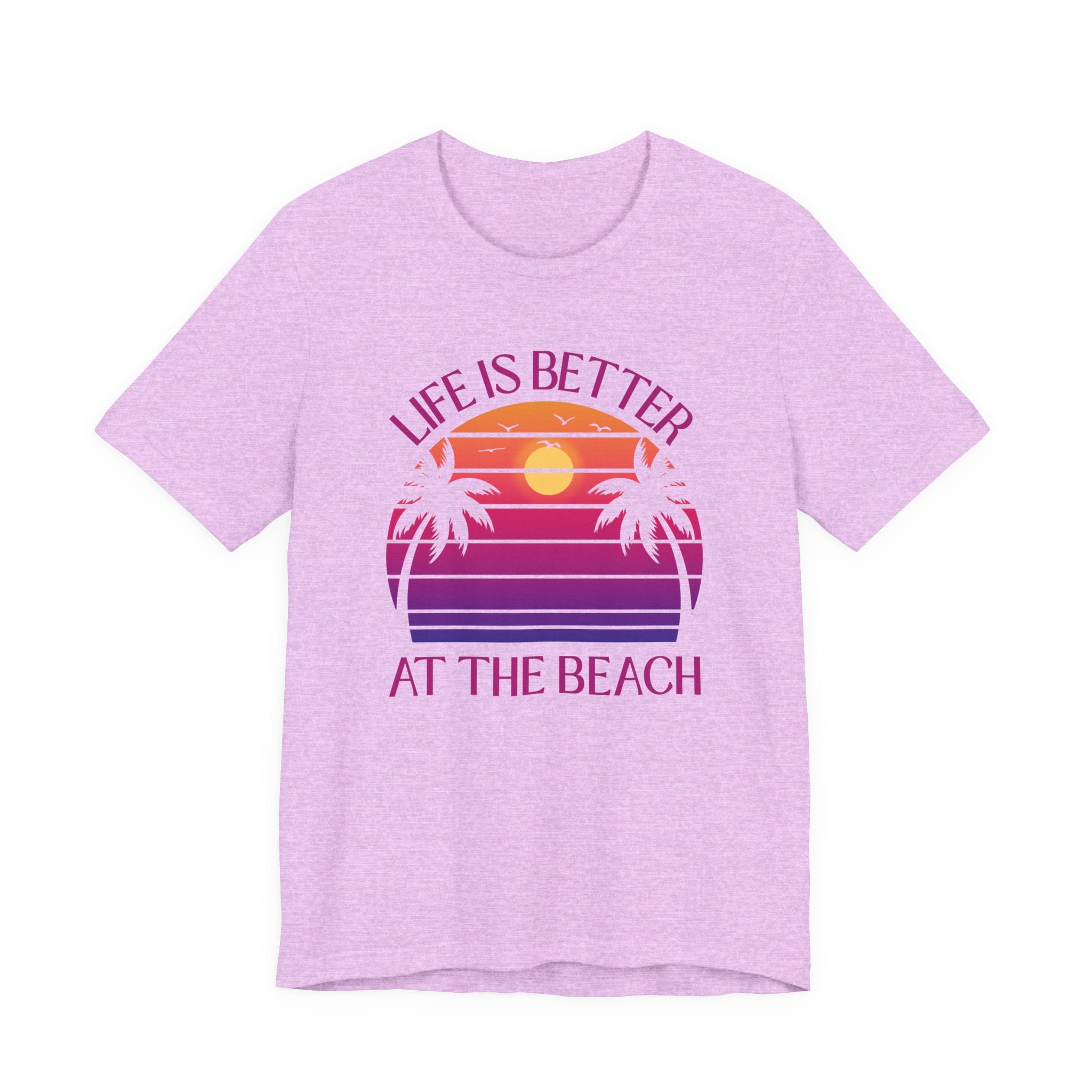 Life Is Better At The Beach Tee - Palm Sunset Beach Shirt