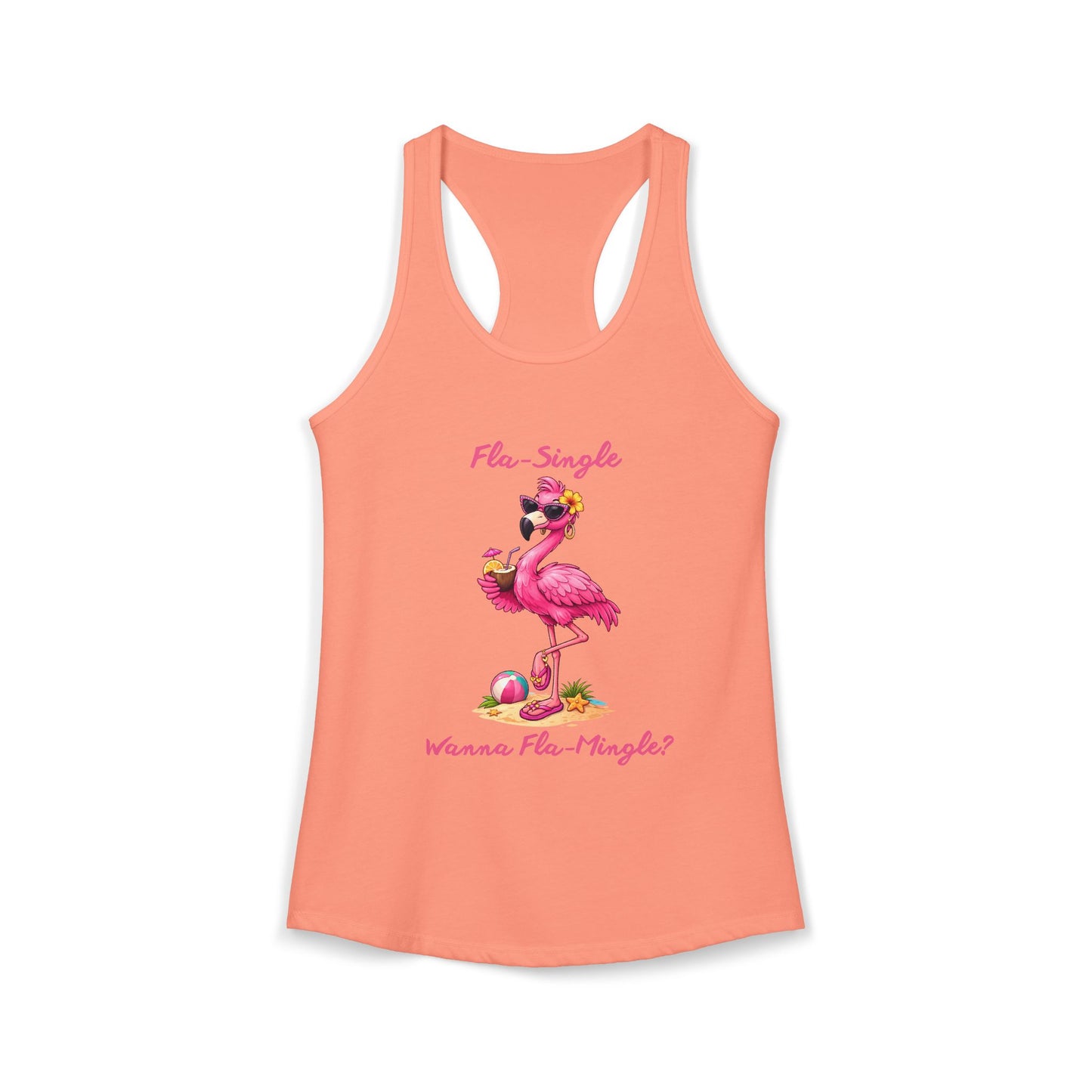 Flamingo Beach Fla-Single Wanna Fla-Mingle? Women's Ideal Racerback Tank