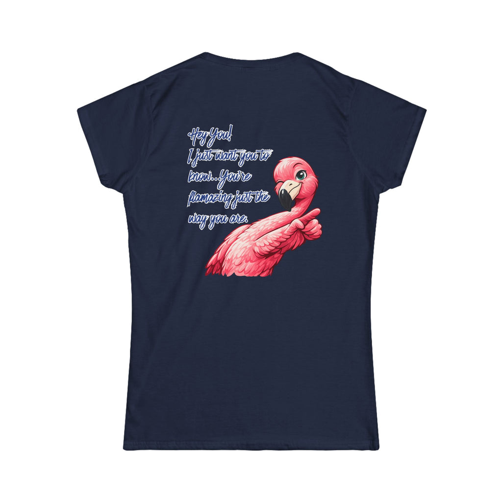 You're Flamazing Women's Tee - Pink Flamingo Encouragement Shirt