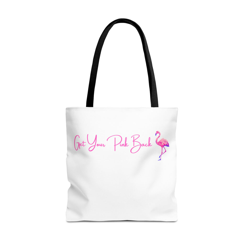 Get Your Pink Back Tote Bag – Hot Pink Flamingo Strength & Resilience