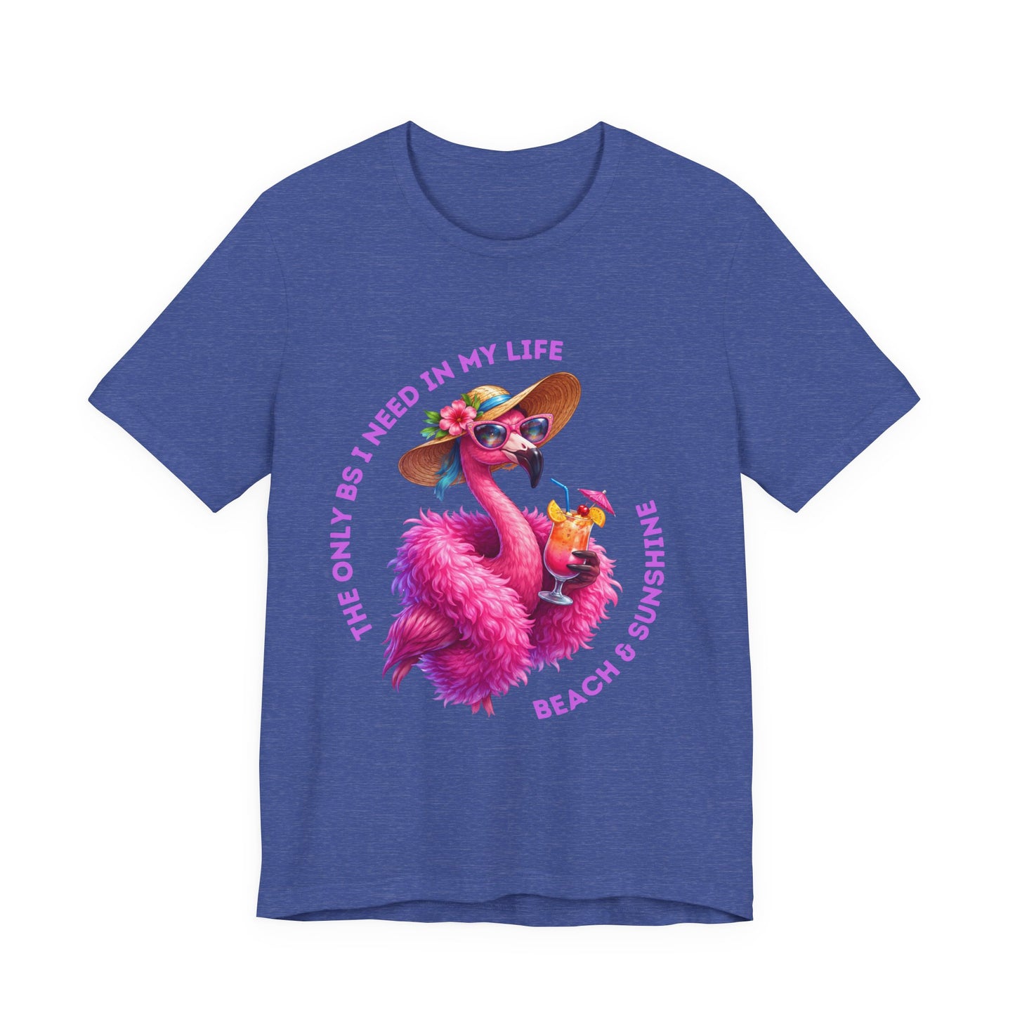 Flamingo Beach & Sunshine Unisex T-Shirt | The Only B's I Need Are Beach & Sunshine