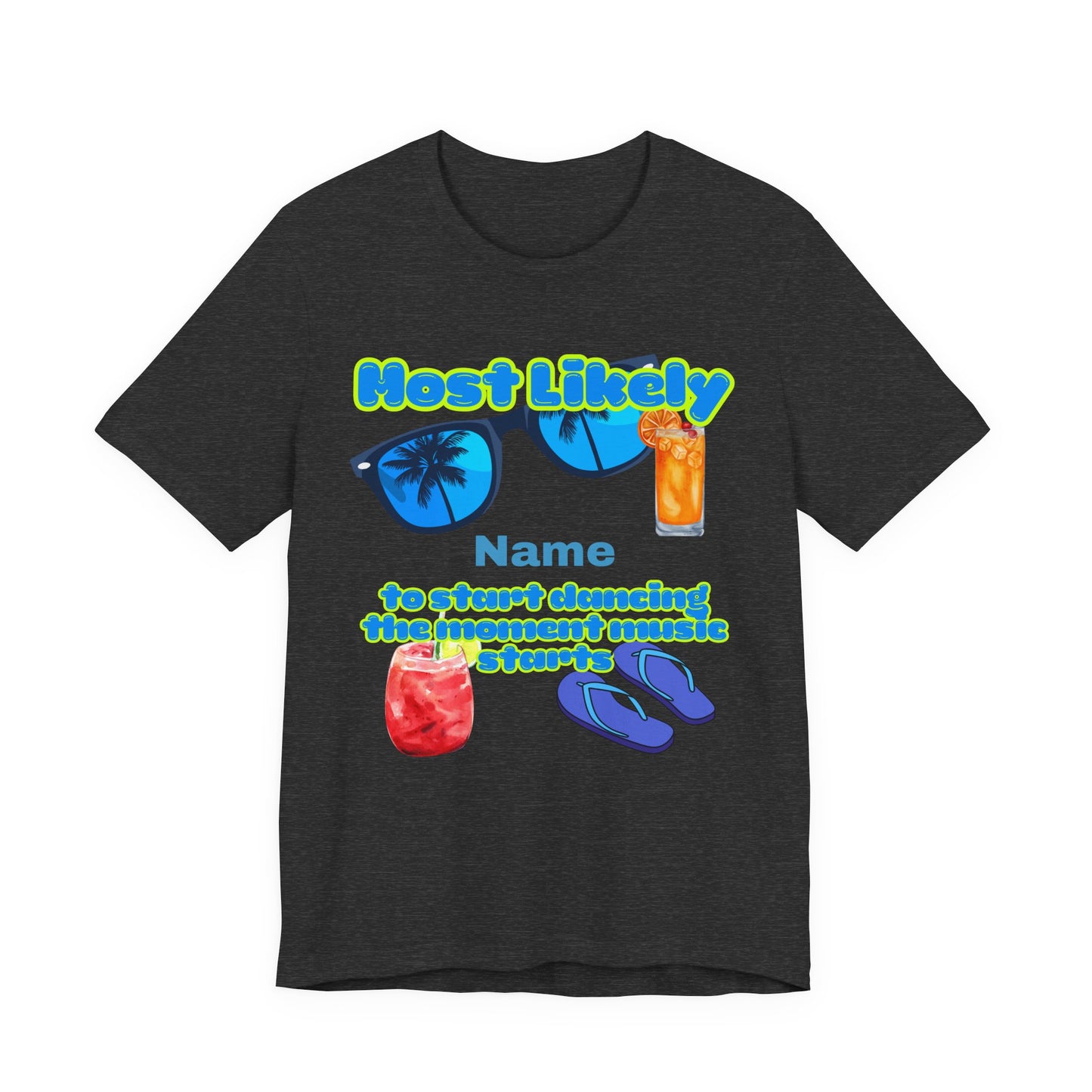 Girls Trip - Most Likely to Start Dancing the Moment Music Starts - Group Crew Unisex T-Shirt
