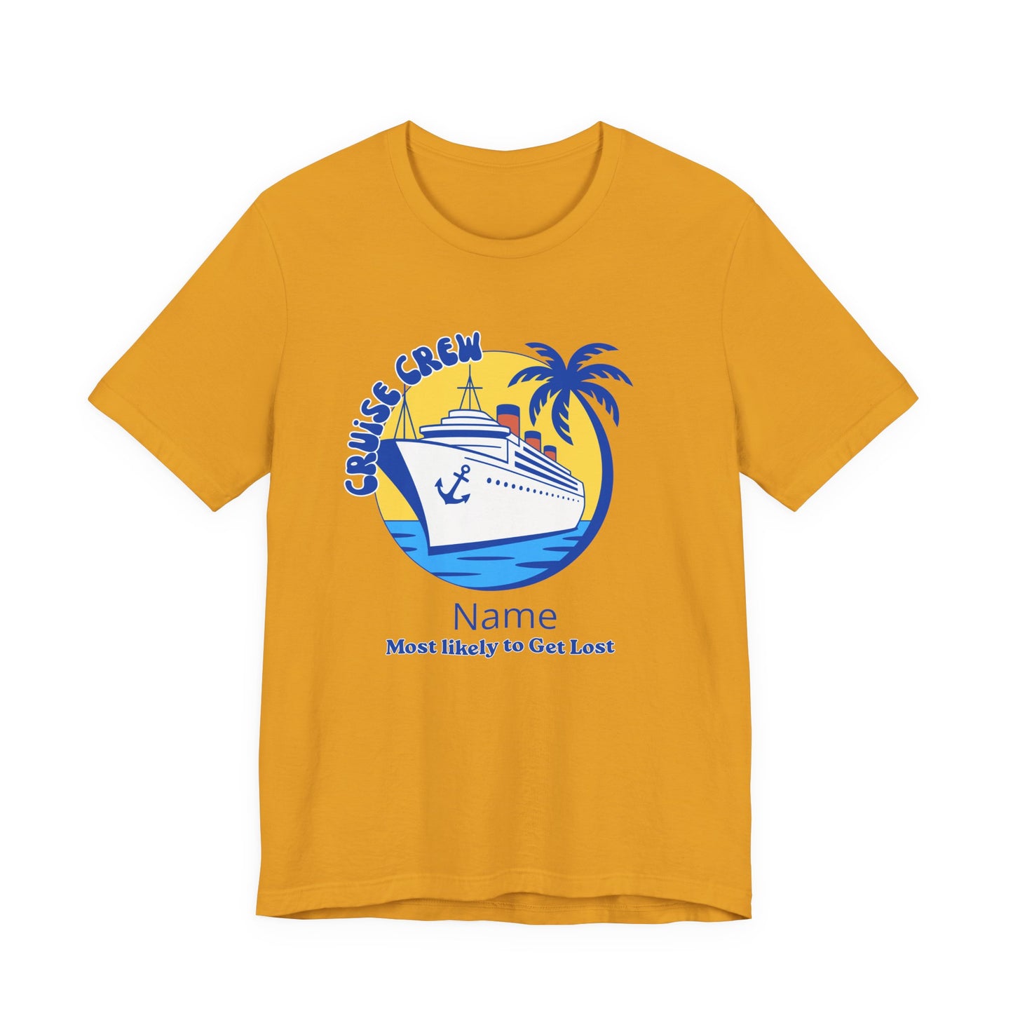 Cruise Crew - Most Likely to Get Lost - Group Crew Unisex T-Shirt