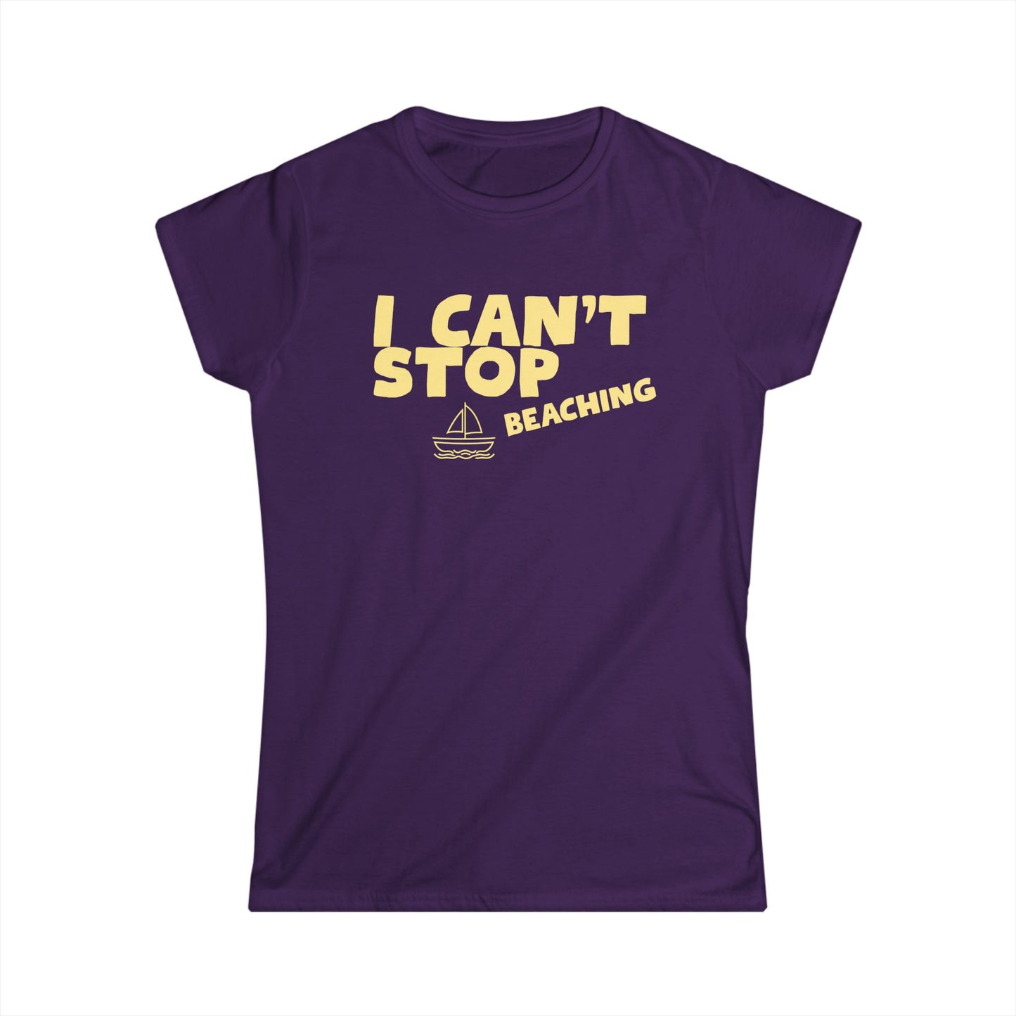 I Can’t Stop Beaching Women’s Tee — Funny Beach Shirt with Sailboat Graphic