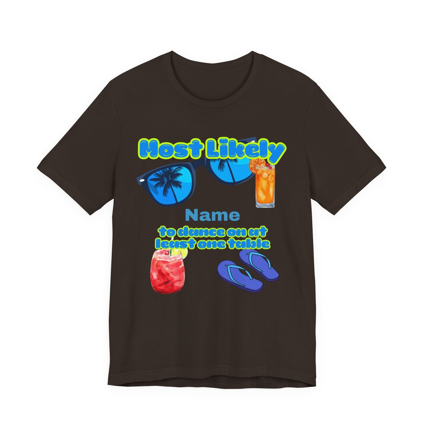 Girls Trip - Most Likely to Dance on at Least One Table - Group Crew Unisex T-Shirt