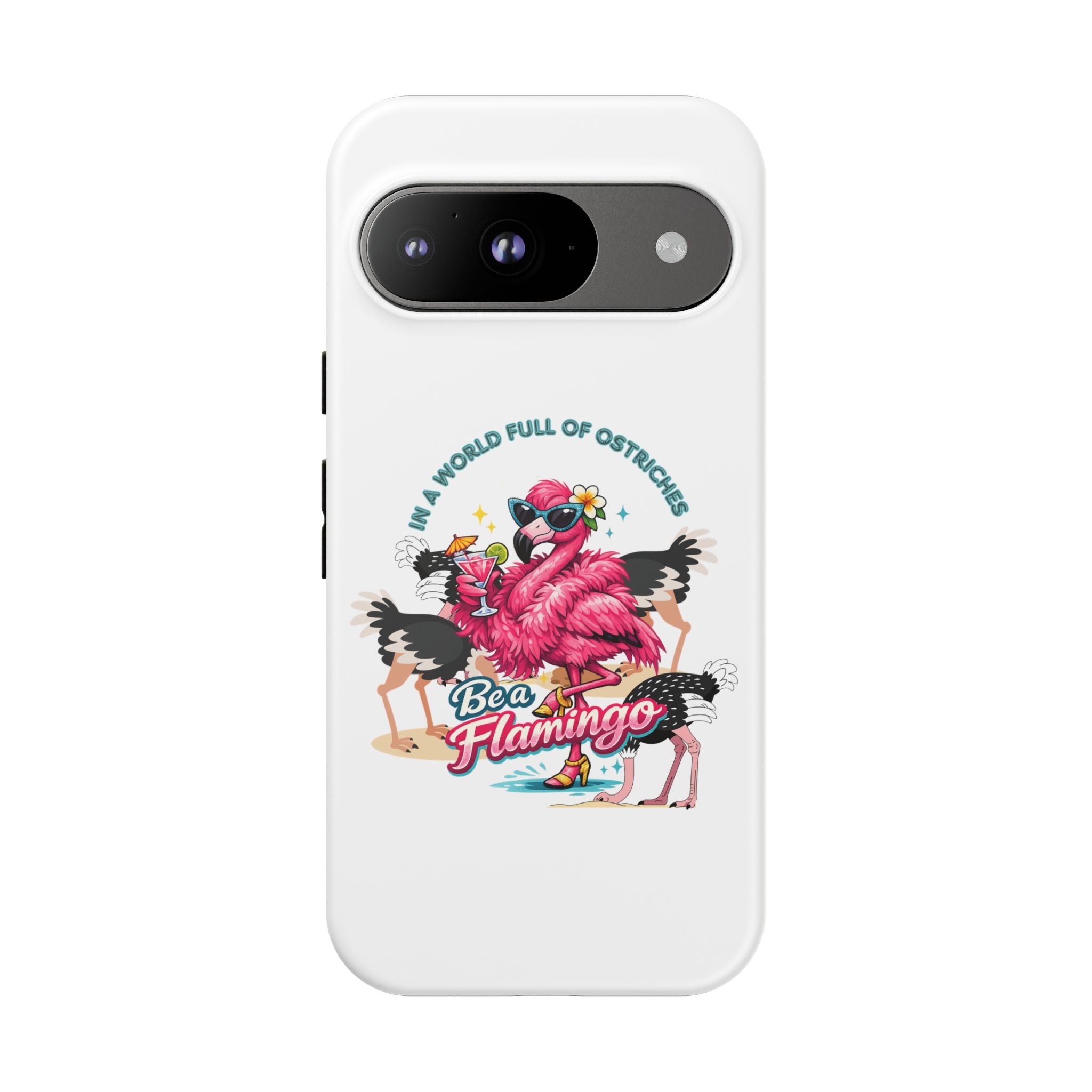 Phone Case — "Be a Flamingo" Retro Tropical Phone Case