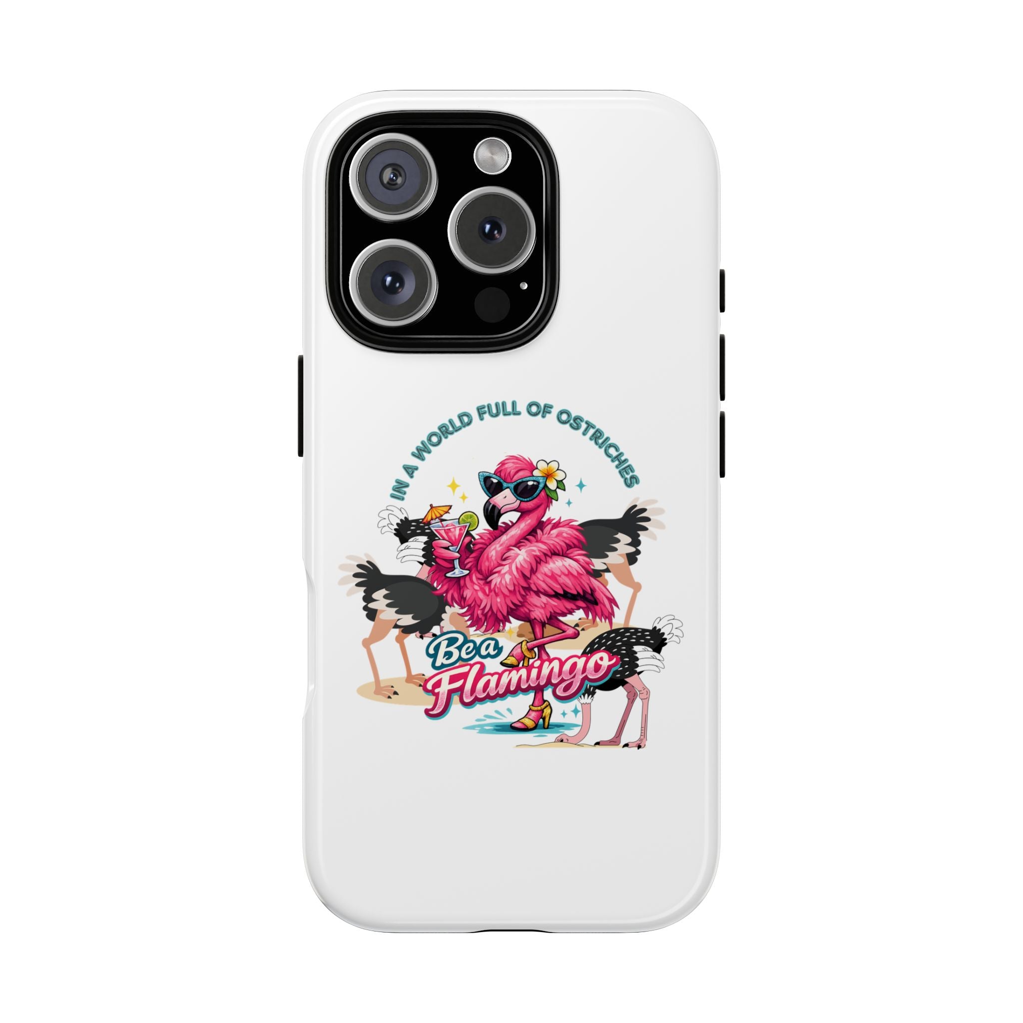 Phone Case — "Be a Flamingo" Retro Tropical Phone Case
