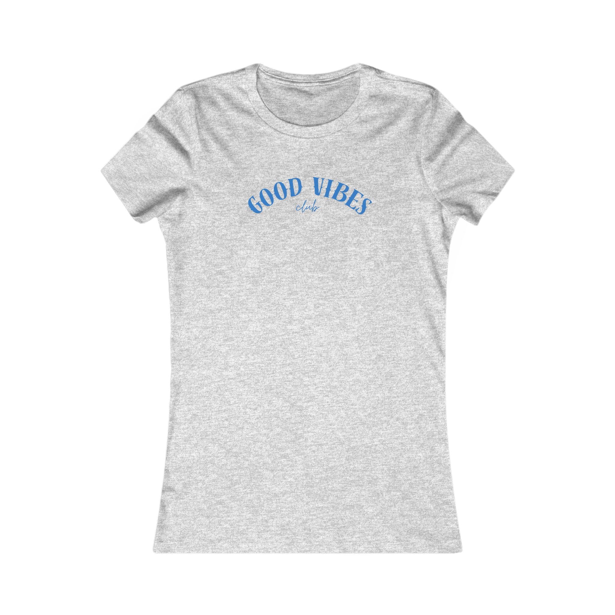 Women's Favorite Tee Good Vibes blue lettering