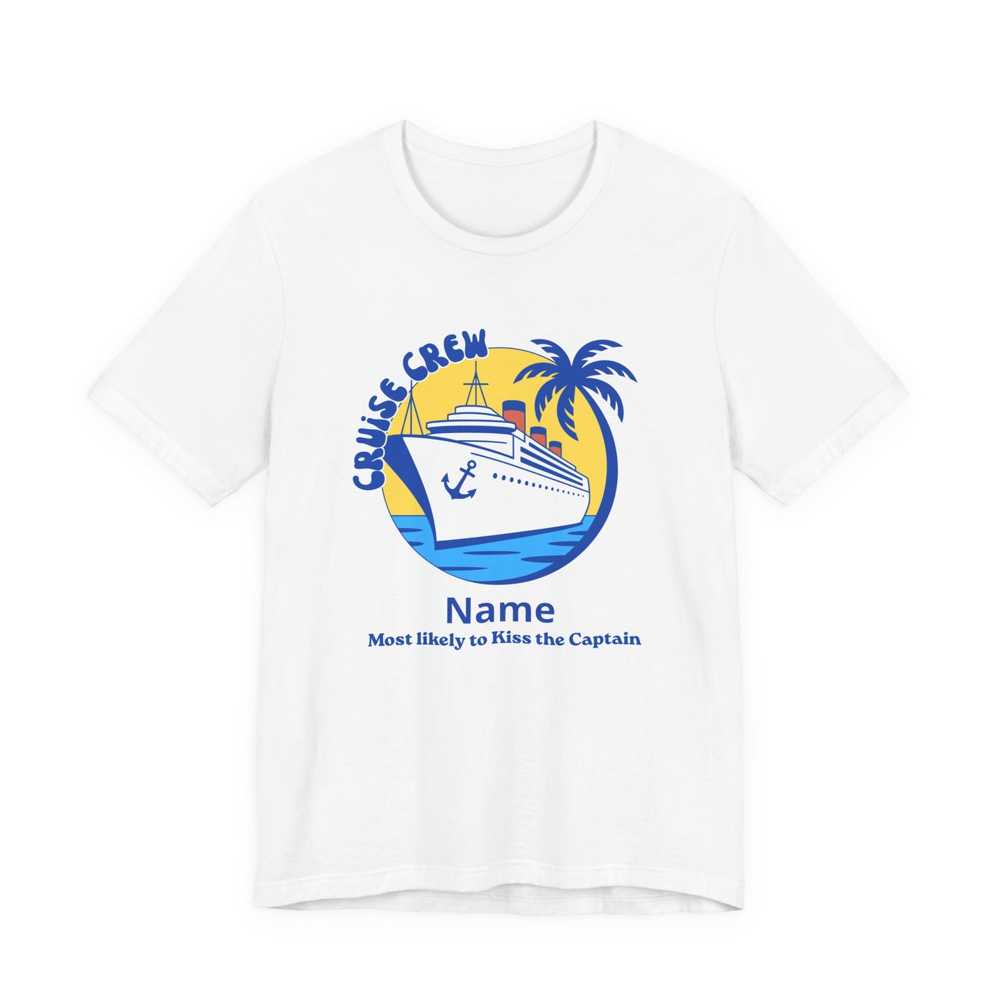 Cruise Crew - Most Likely to Kiss the Captain - Group Crew Unisex T-Shirt