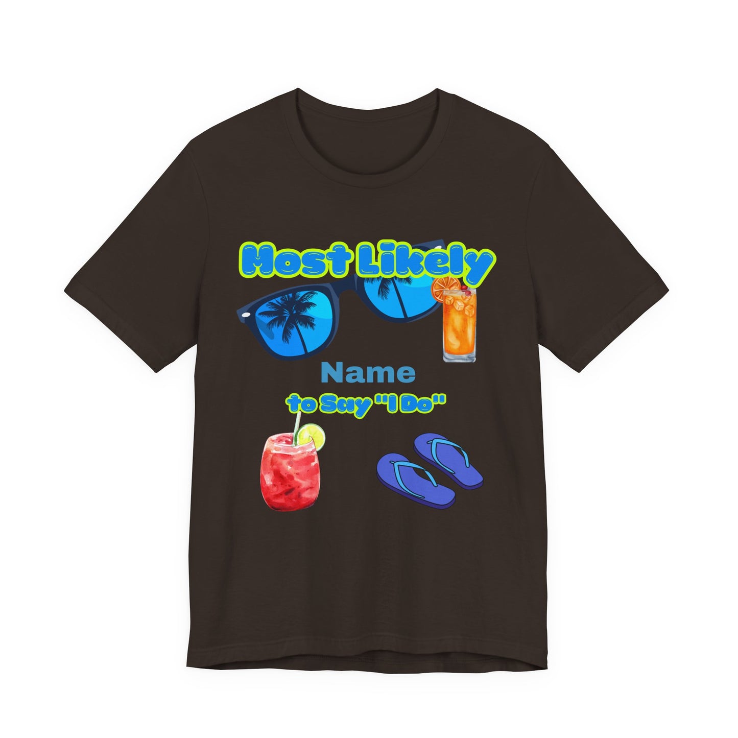Girls Trip - Most Likely to Say I Do - Group Crew  Unisex T-Shirt
