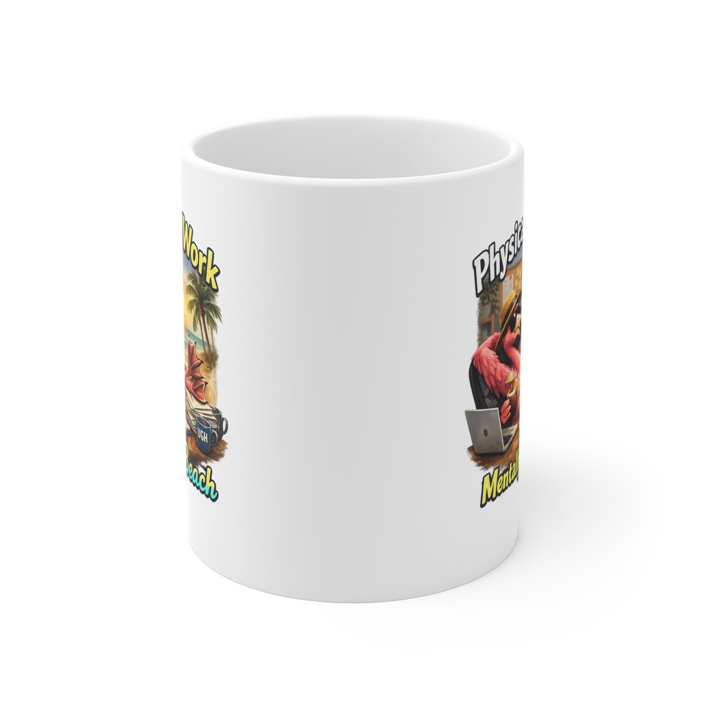 Coffee Mug - "Physically at Work, Mentally at the Beach" Tropical Office Humor 11oz