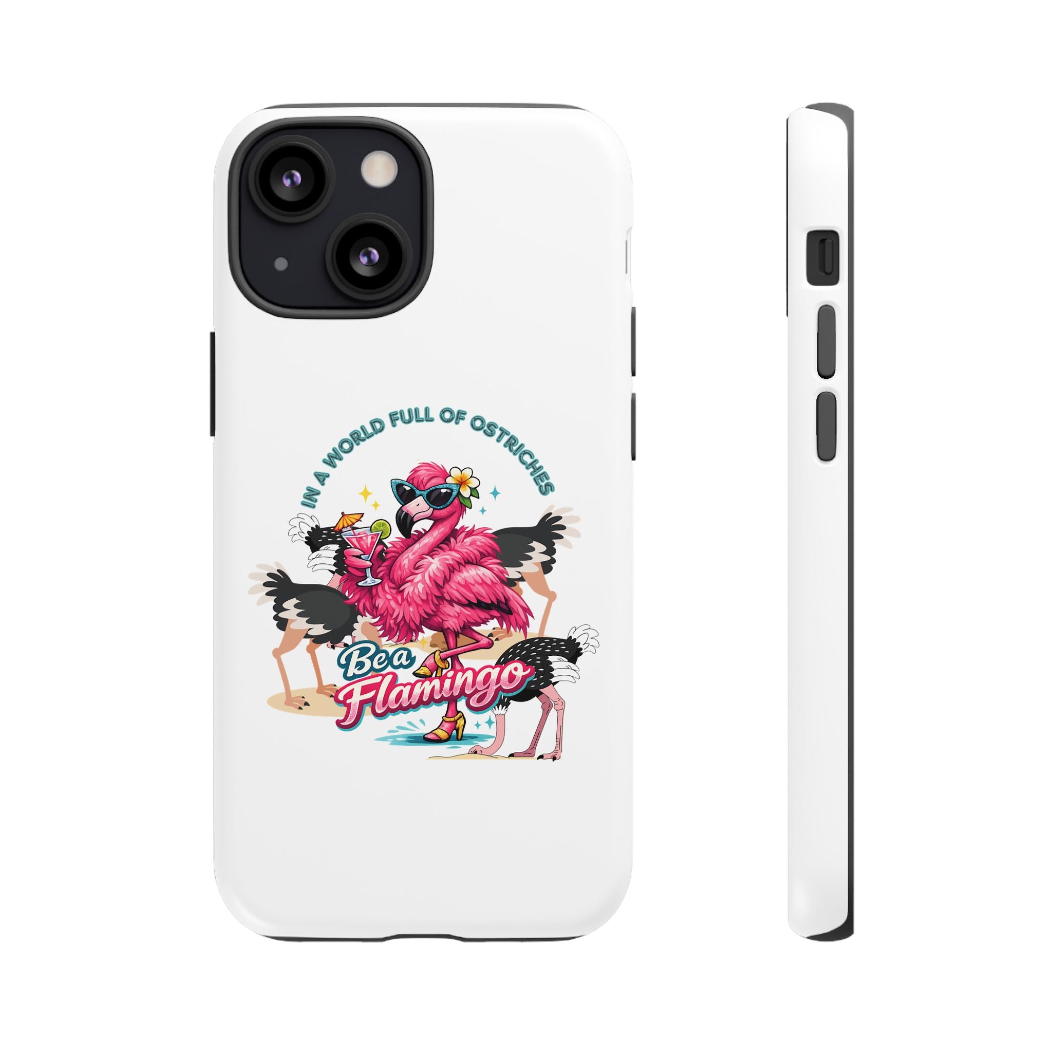 Phone Case — "Be a Flamingo" Retro Tropical Phone Case