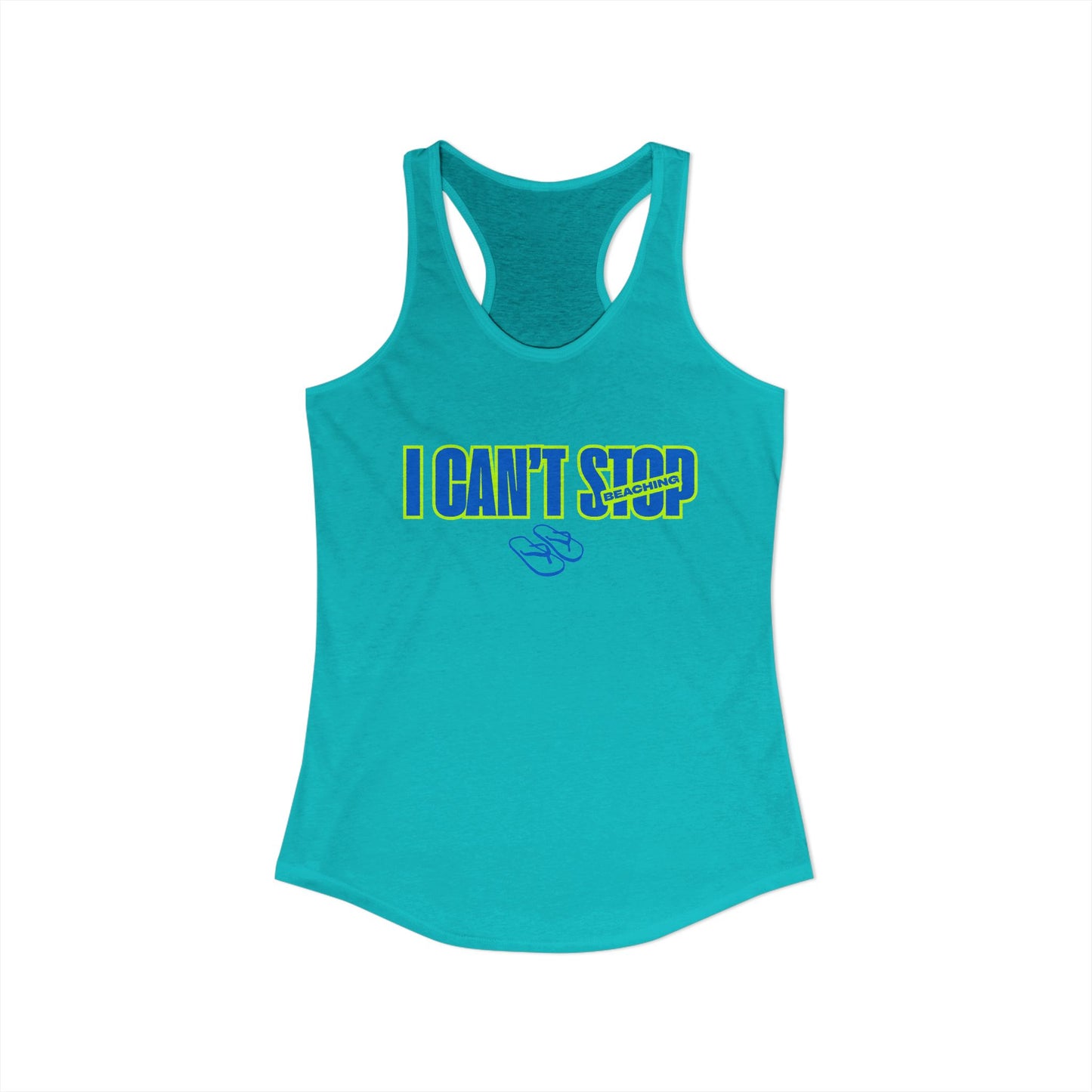 Women's Ideal Racerback Tank – I CAN'T STOP BEACHING (Blue & Neon Green)