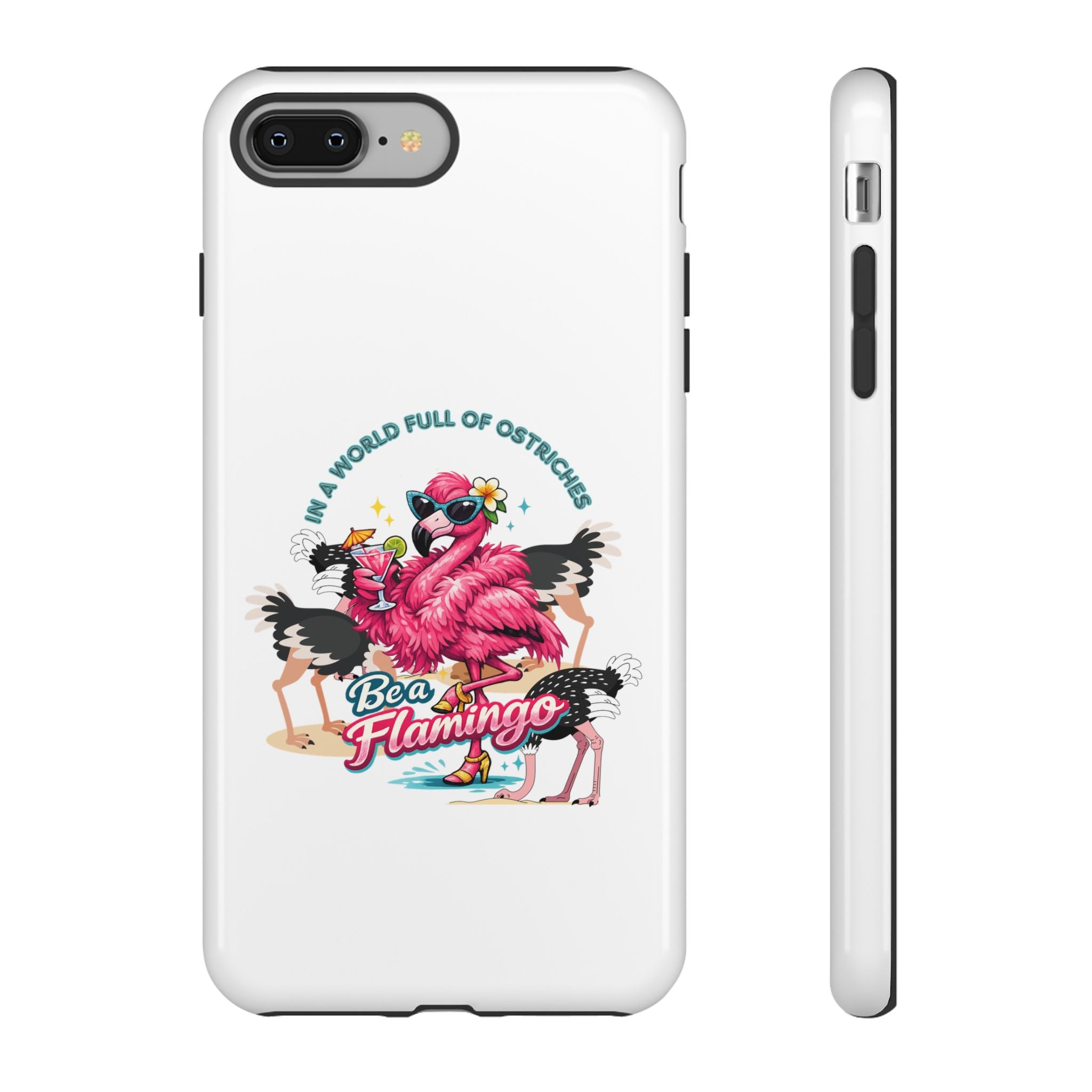 Phone Case — "Be a Flamingo" Retro Tropical Phone Case