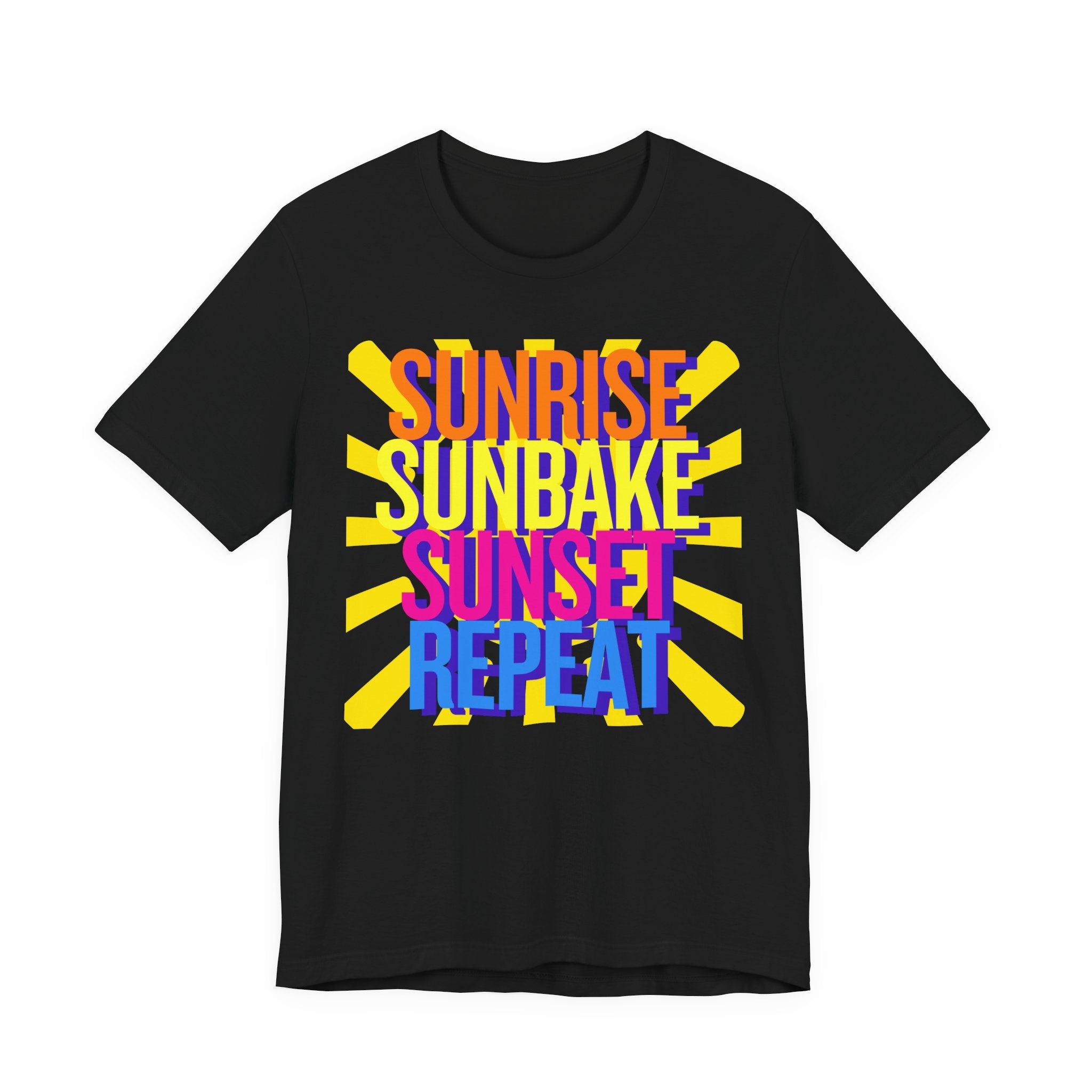 Sunrise Sunbake Sunset Repeat Unisex Tee - Retro Beach Vibes Shirt