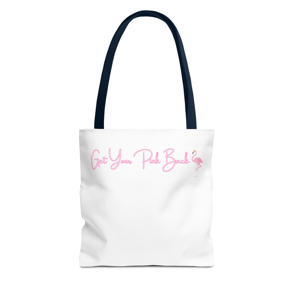 Get Your Pink Back Tote Bag – Soft Pink Flamingo Strength & Resilience