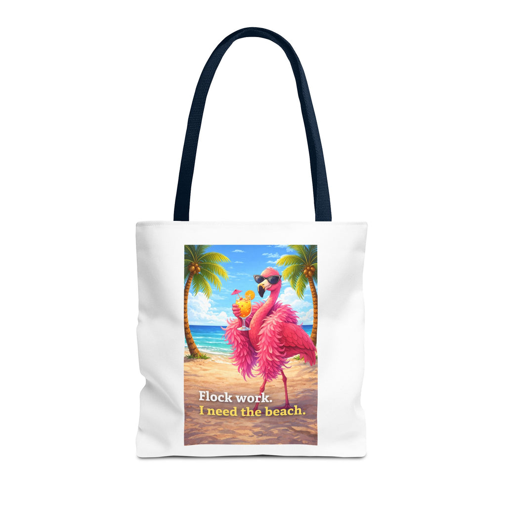 Beach Flamingo Tote Bag — "Flock Work, I Need the Beach" Cute Summer Beach Bag
