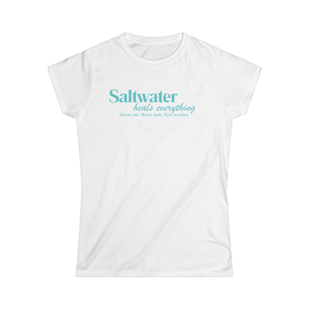 Saltwater Heals Everything Women's Tee - Beachy Coastal Graphic Shirt Blue Lettering